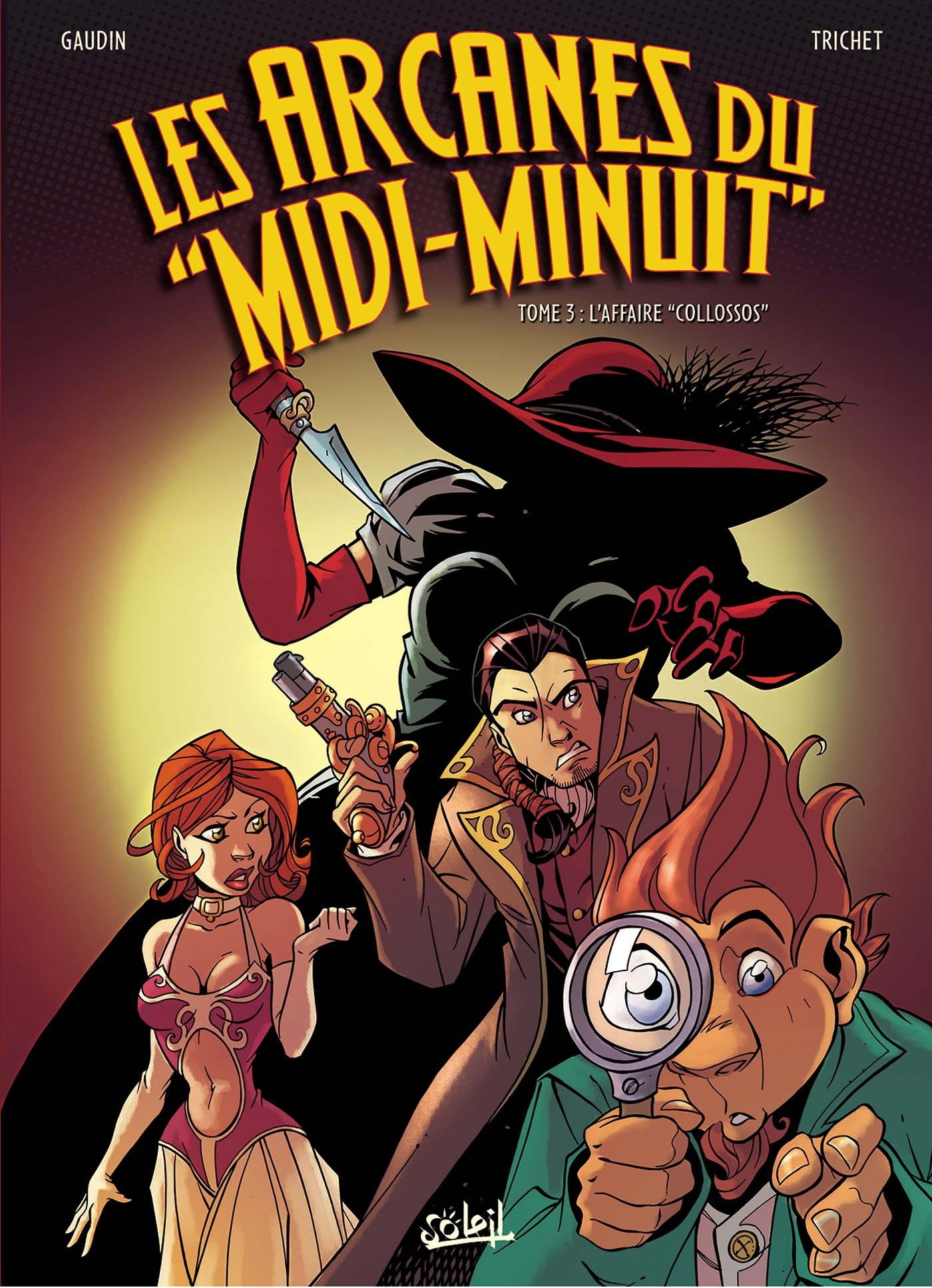 Les Arcanes du Midi-Minuit T03 - L'Affaire Collossos (3)