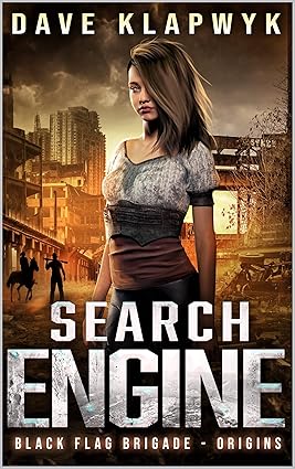 Search Engine (Black Flag Brigade Origins, Book 1)