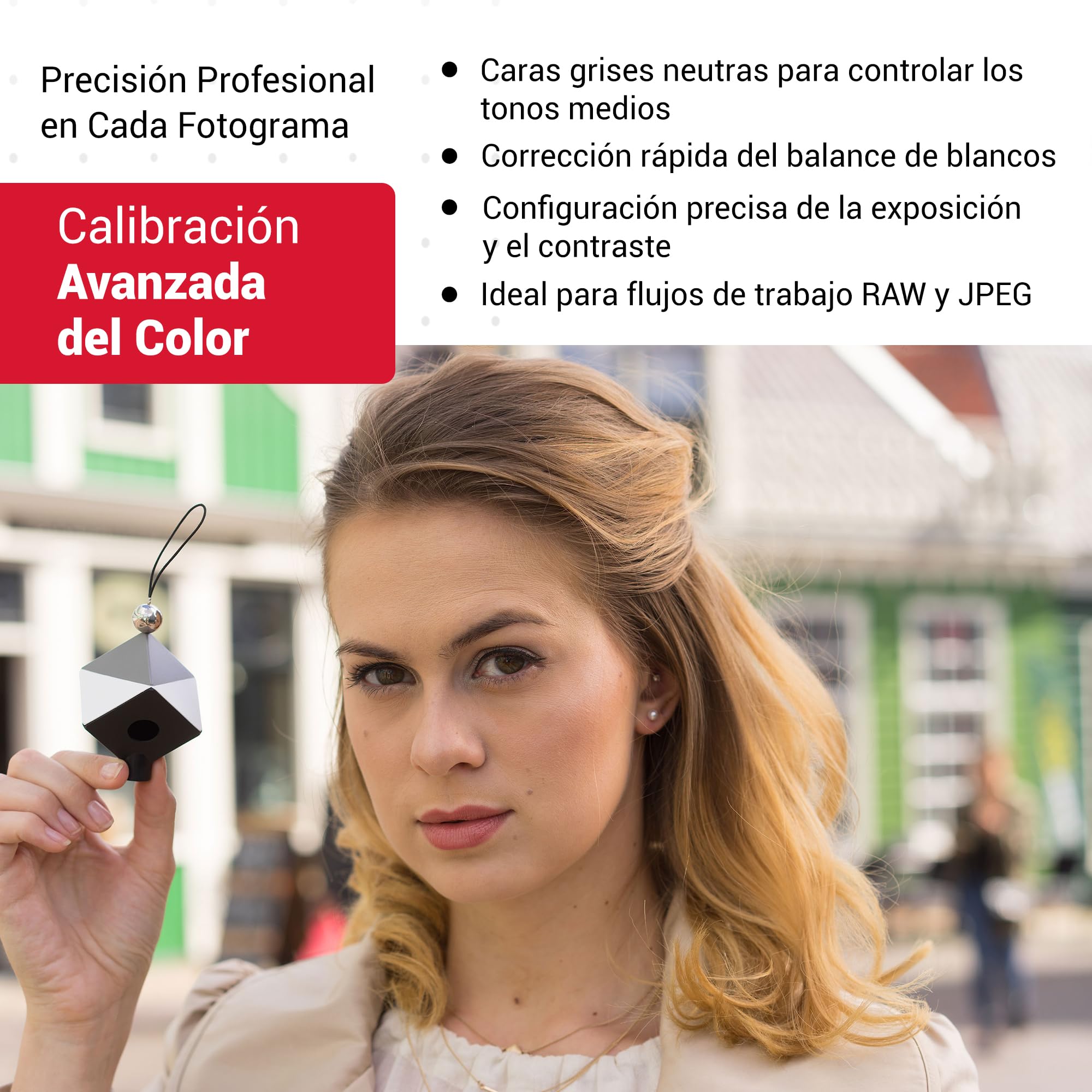 Datacolor SpyderCube - Ajuste del Balance de Blancos y optimización del Proceso de conversión Raw