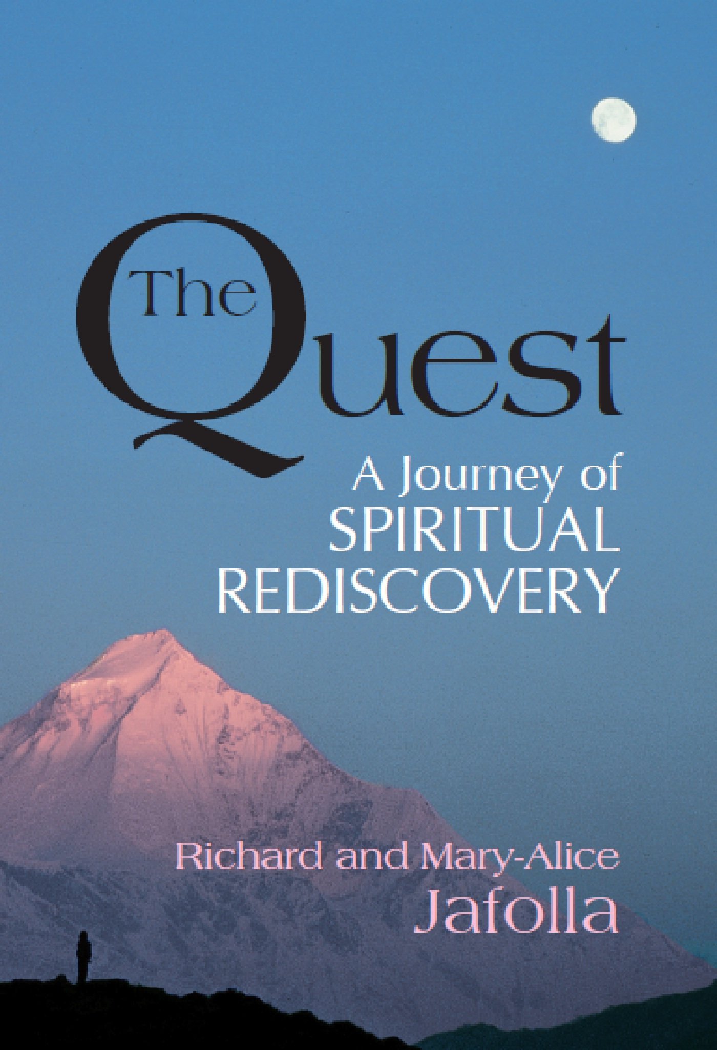 The Quest: A Journey of Spiritual Rediscovery