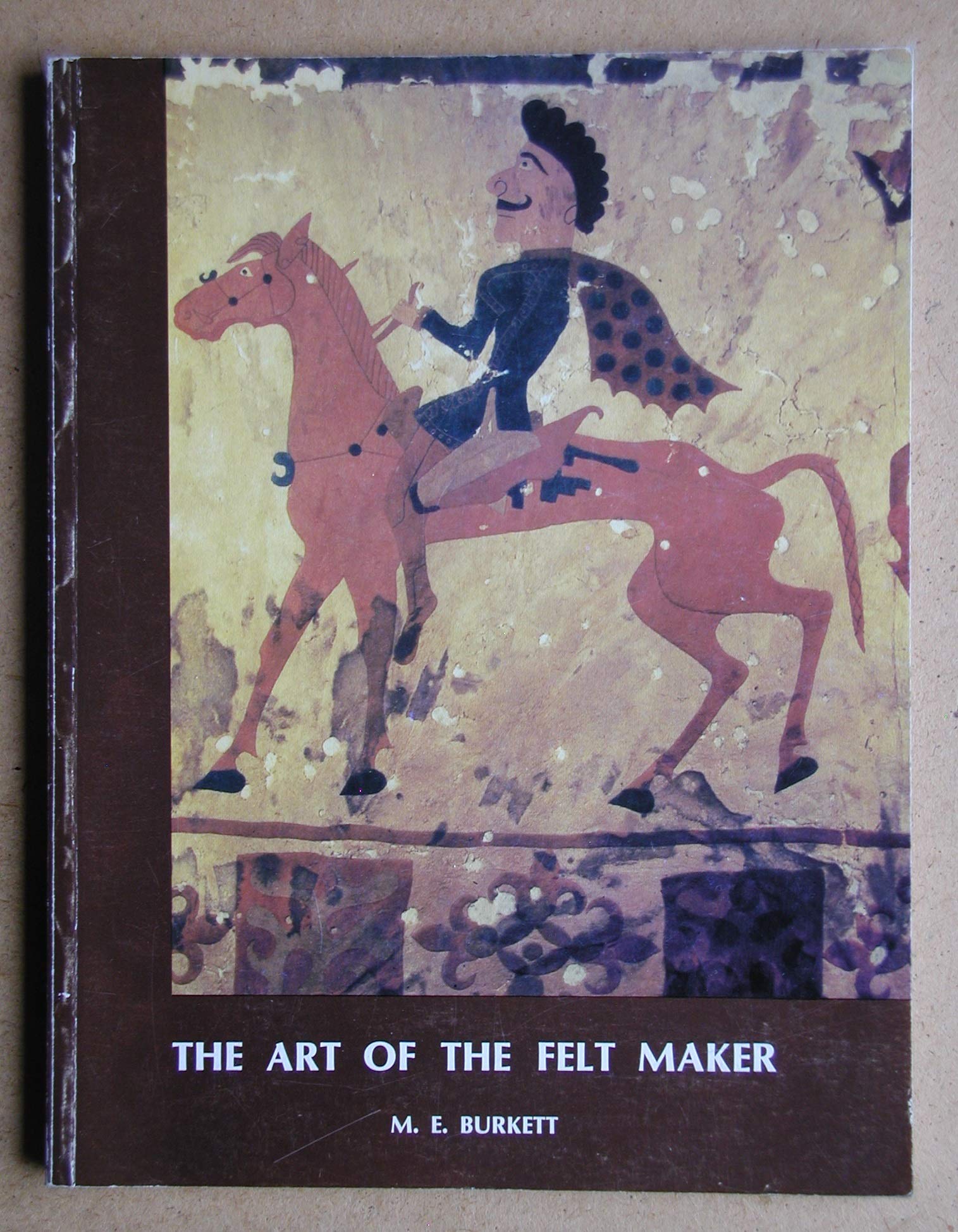 Art of the Felt Maker