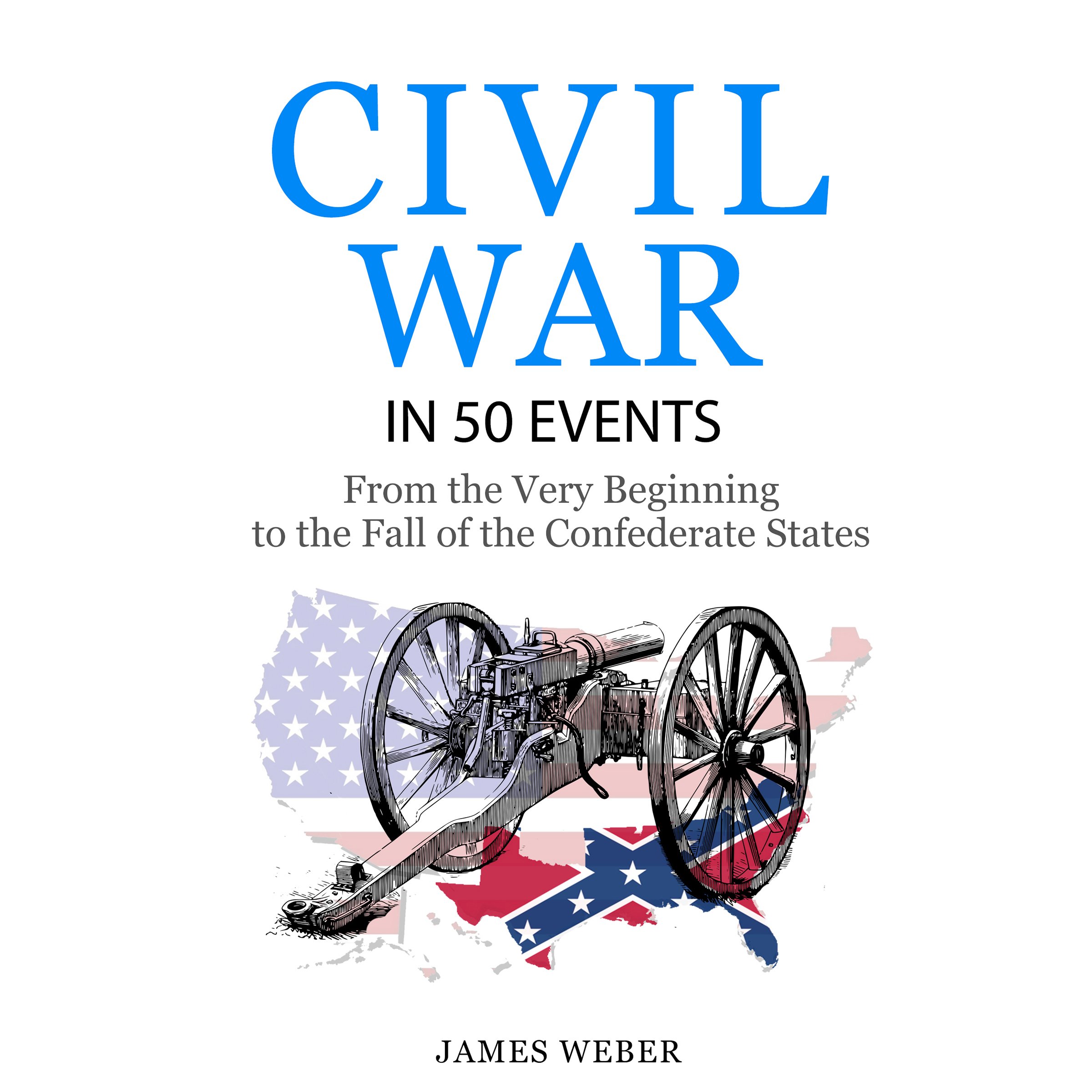 American Civil War in 50 Events