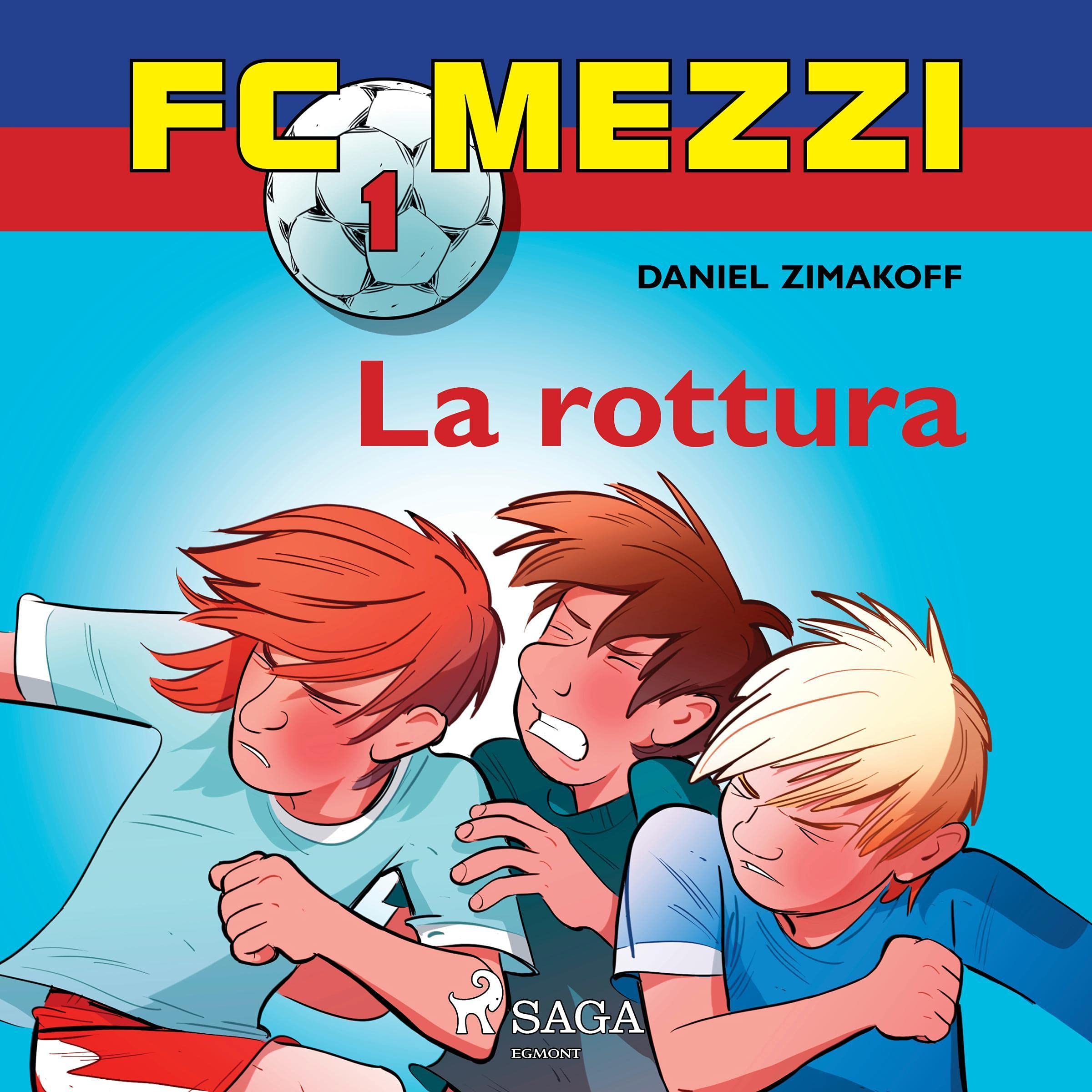 La rottura: FC Mezzi 1