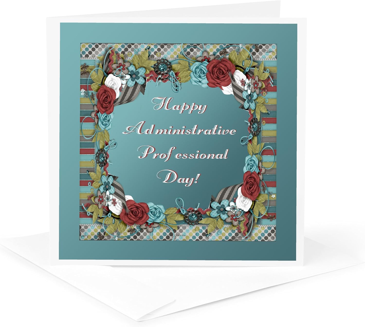 Greeting Card - Frame of Flowers, Strips, Circles, Administrative Professionals Day - Administrative Professionals Day