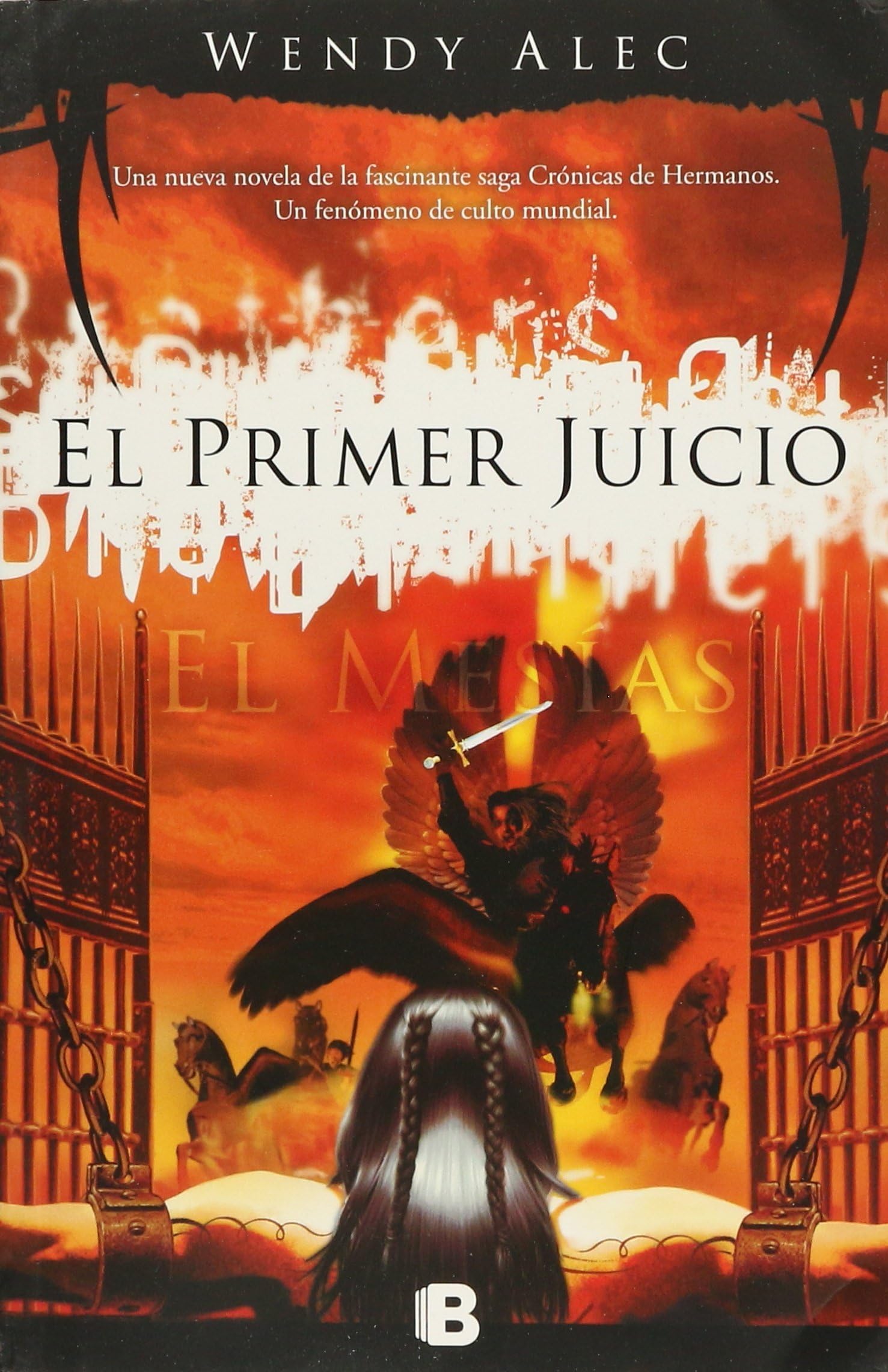 El Mesías: El primer juicio (Saga de Crónicas de Hermanos 3) Paperback – March 13, 2013