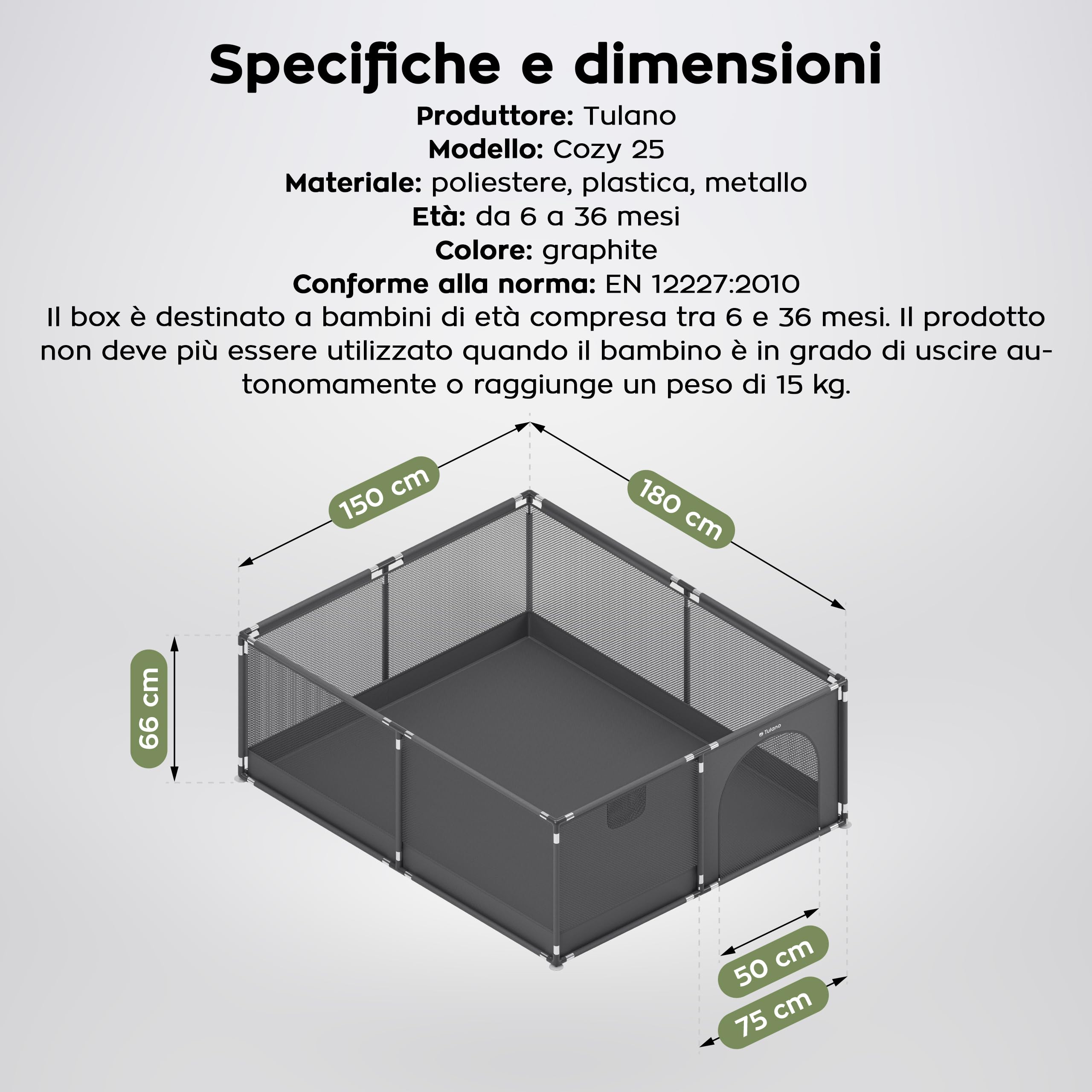 Tulano Cozy 25 Box per Bambini 150x180 cm 6-36 mesi Recinto Neonato con Fondo Struttura in Metallo Rete Traspirante Porta con Cerniera Borsa Inclusa Grafite