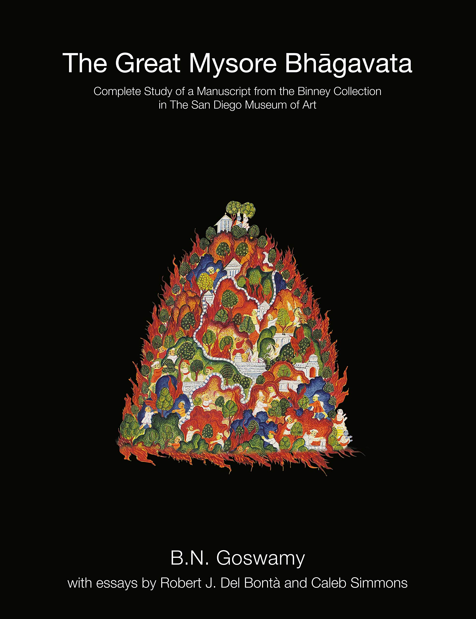 The Great Mysore Bhagavata: Complete Study of a Manuscript from the Binney Collection in the San Diego Museum of Art