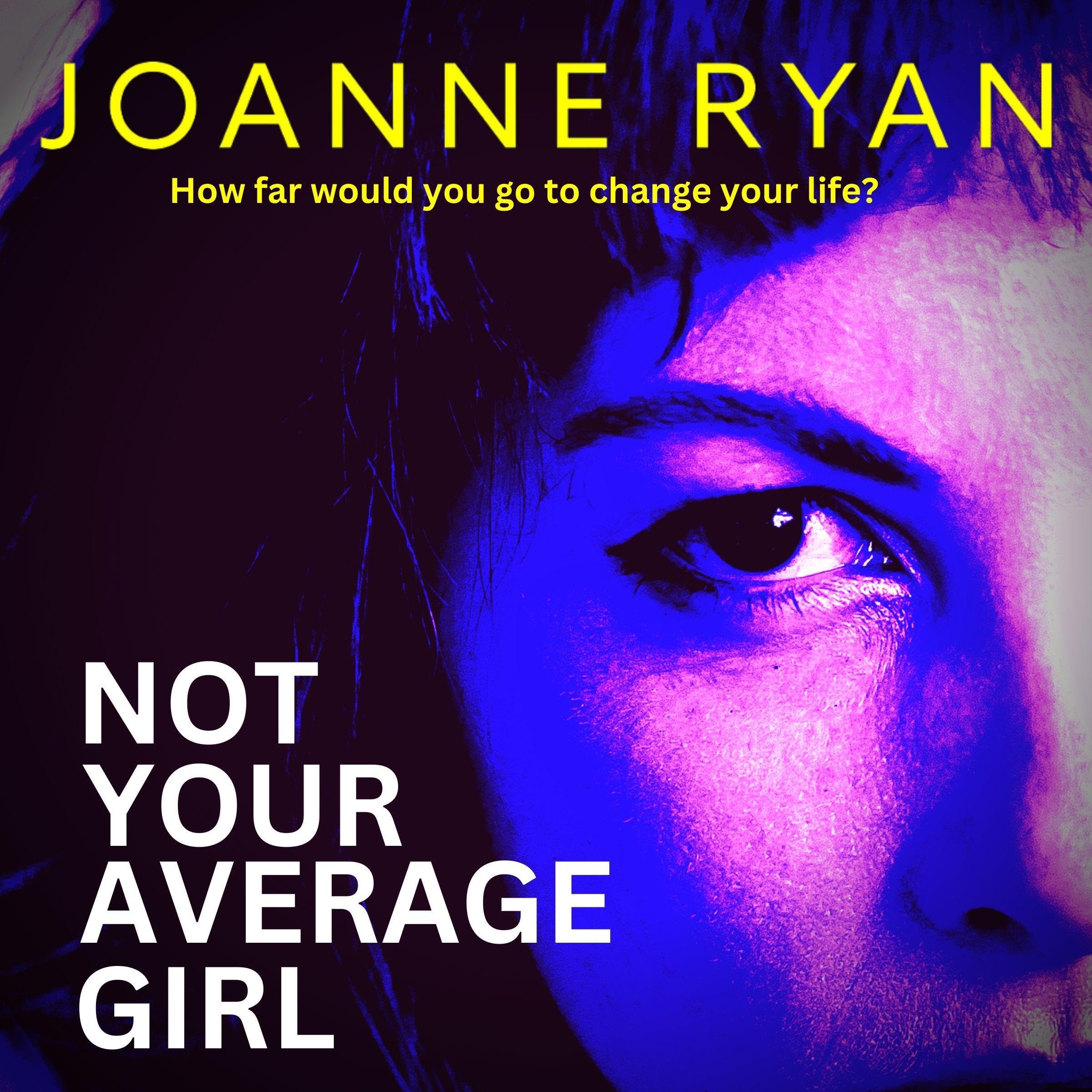 Not Your Average Girl