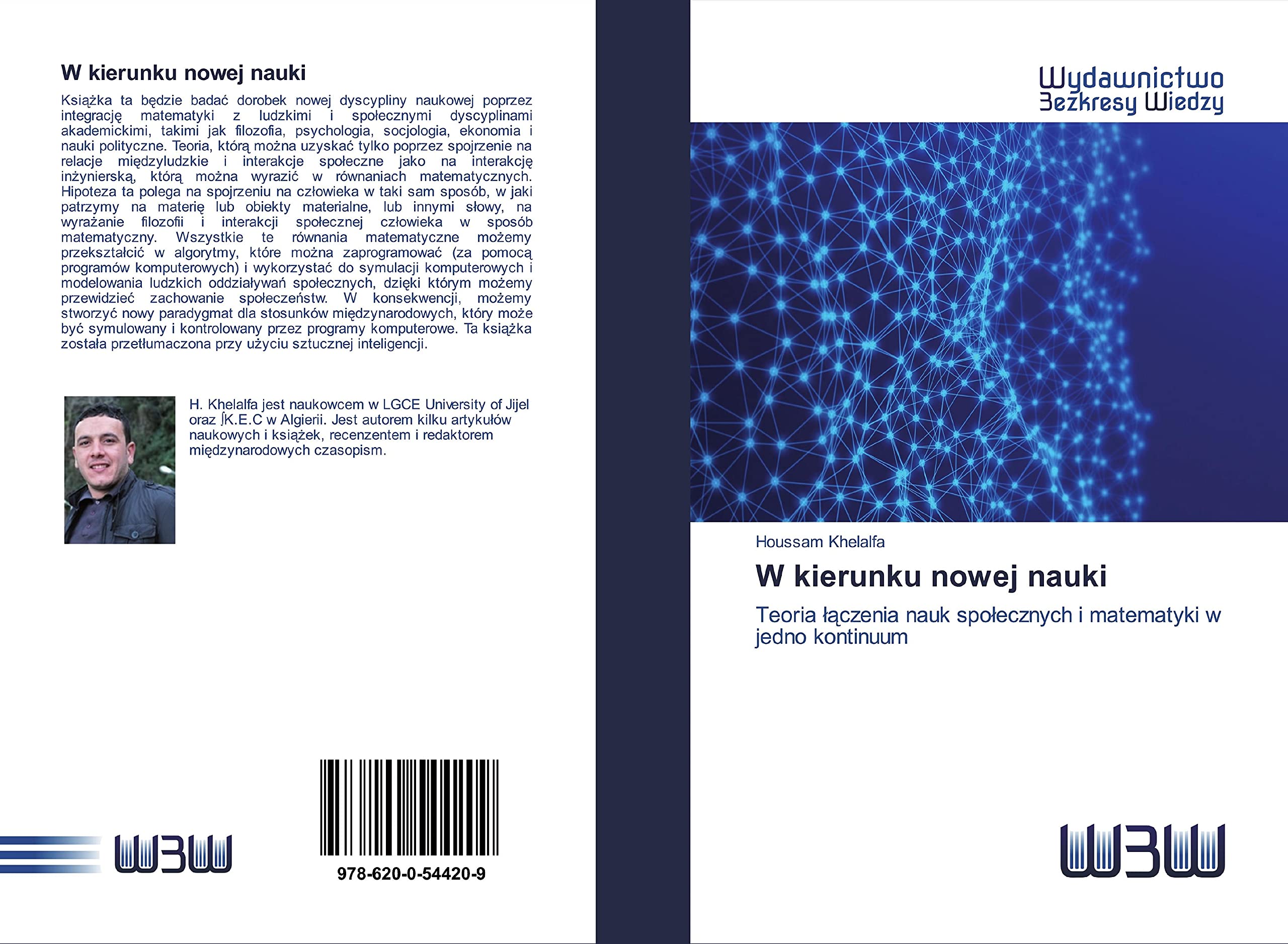 W kierunku nowej nauki: Teoria ¿¿czenia nauk spo¿ecznych i matematyki w jedno kontinuum