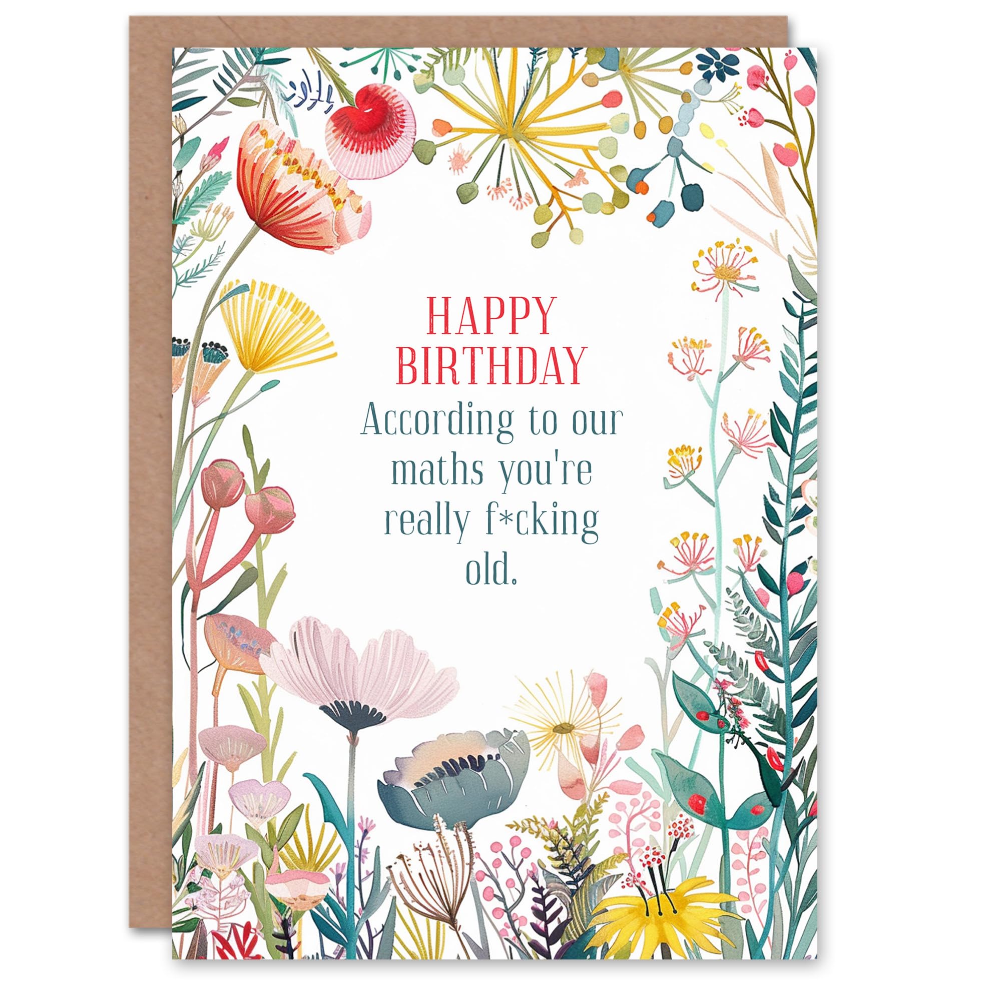 Artery8 Greeting Card Really F*cking Old Funny Joke Rude Floral For Her Woman Birthday Card