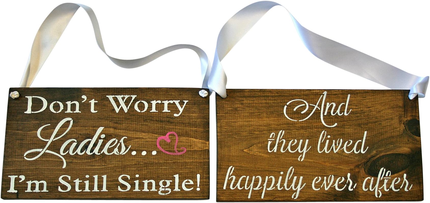 Cleo Bridal Reversible Don't Worry Ladies I'm Still Single Sign Double Sided and They Lived Happily Ever After Rustic Wedding Wood Sign Wooden Signs (Dark Walnut/White Ribbon)
