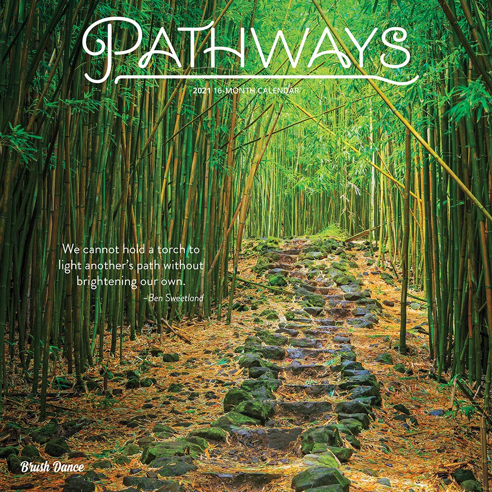 Pathways 2021 Calendar: Brush Dance: Browntrout Publishing ...