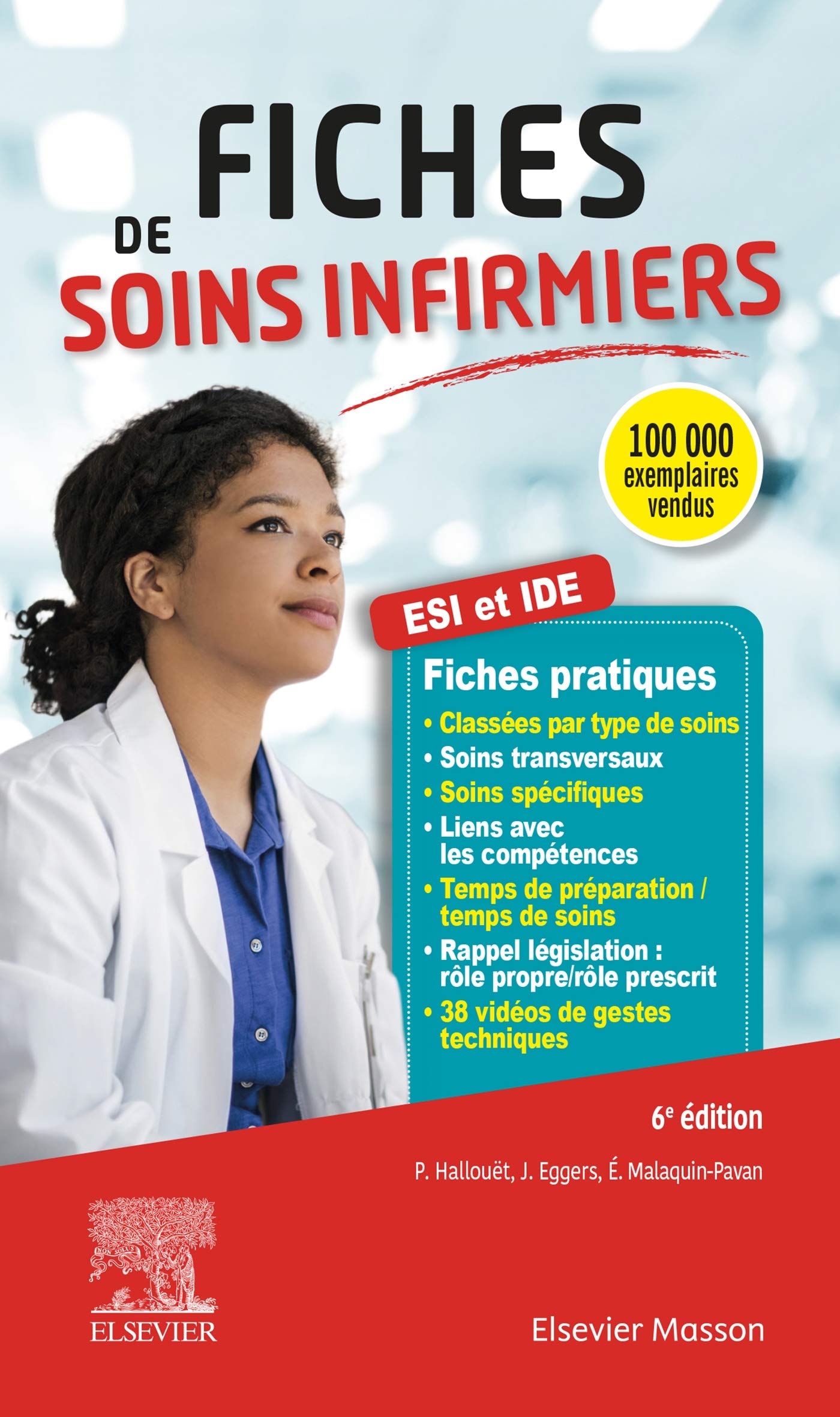 Fiches de soins infirmiers: Avec 38 séquences filmées ou animées de gestes techniques