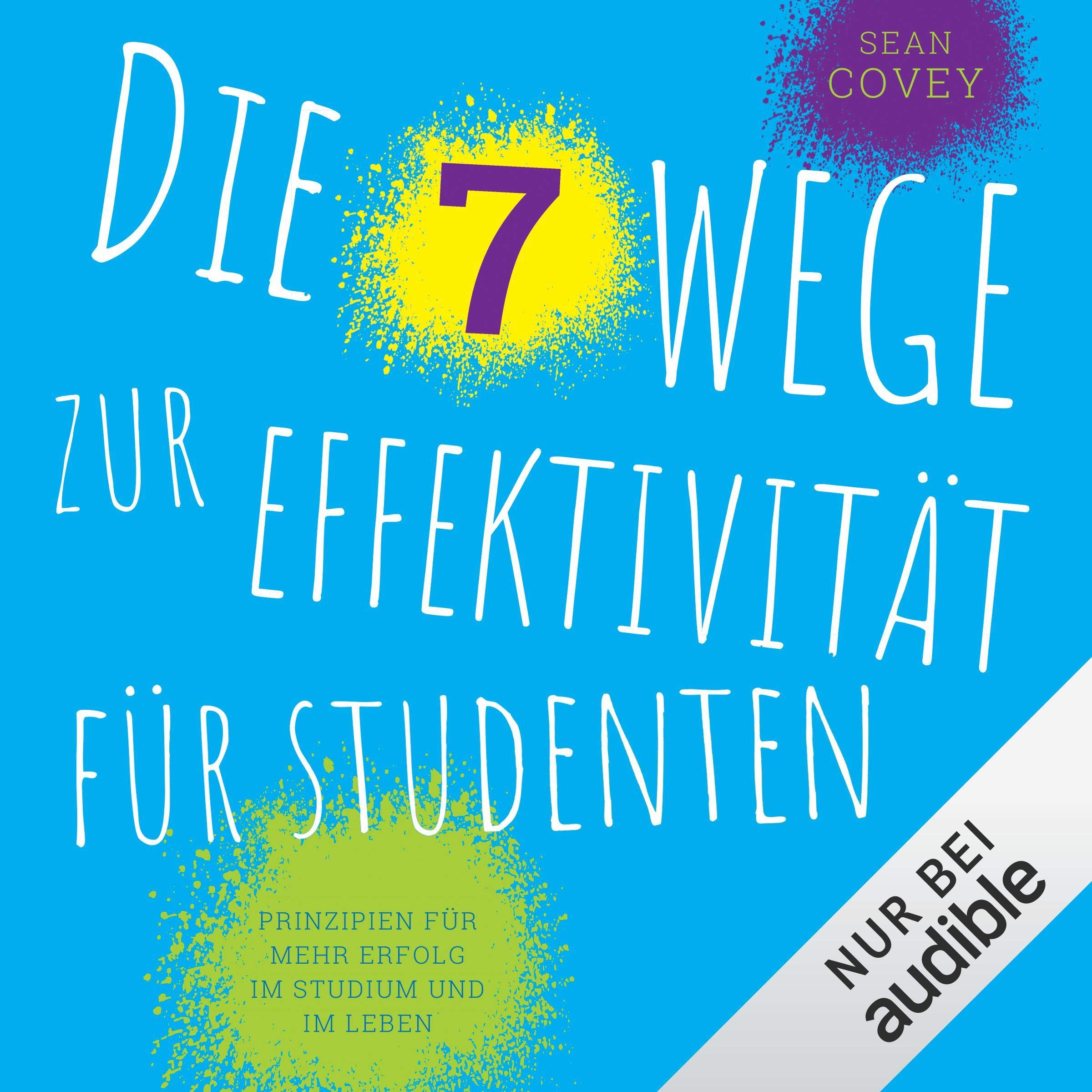 Die 7 Wege zur Effektivität für Studenten
