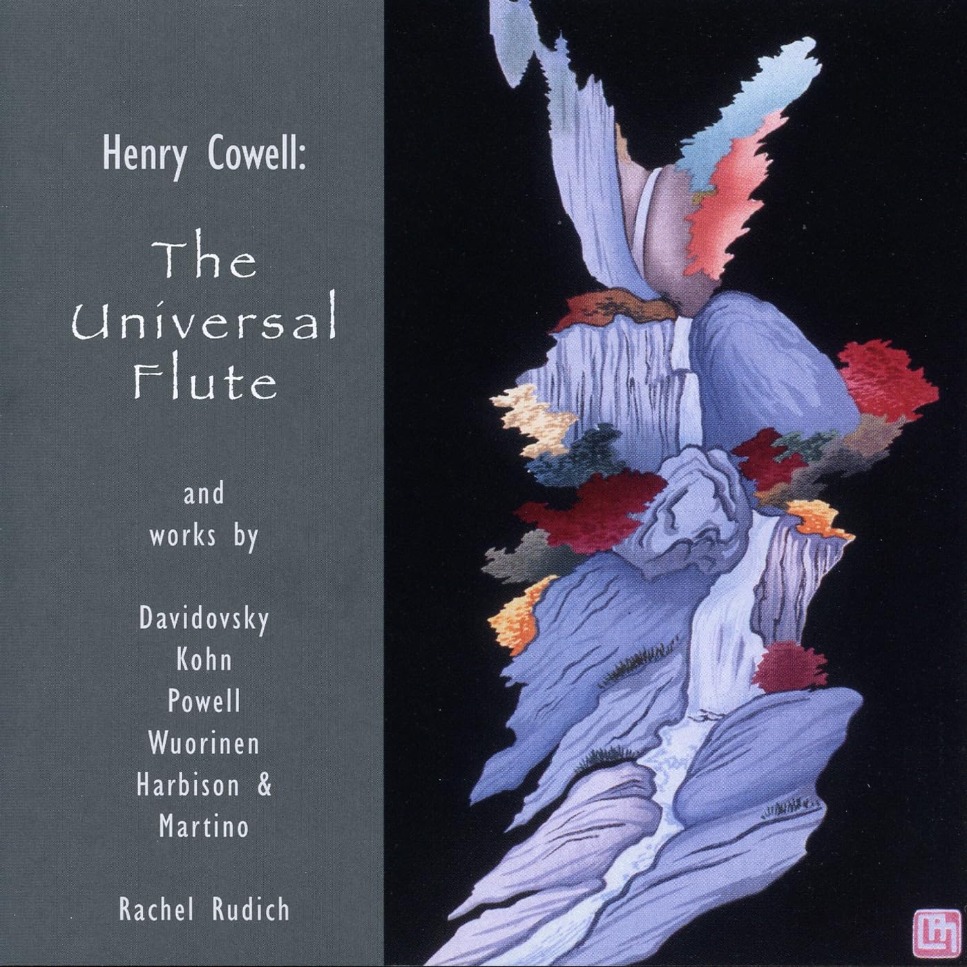 Henry Cowell - The Universal Flute & Works by Davidovsky/Kohn/Powell/Wuorinen CD