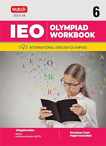 MTG International English Olympiad (IEO) Workbook for Class 6 - MCQs, Previous Years Solved Paper and Achievers Section - SOF Olympiad Preparation Books For 2023-2024 Exam ZARRIN ALI KHAN