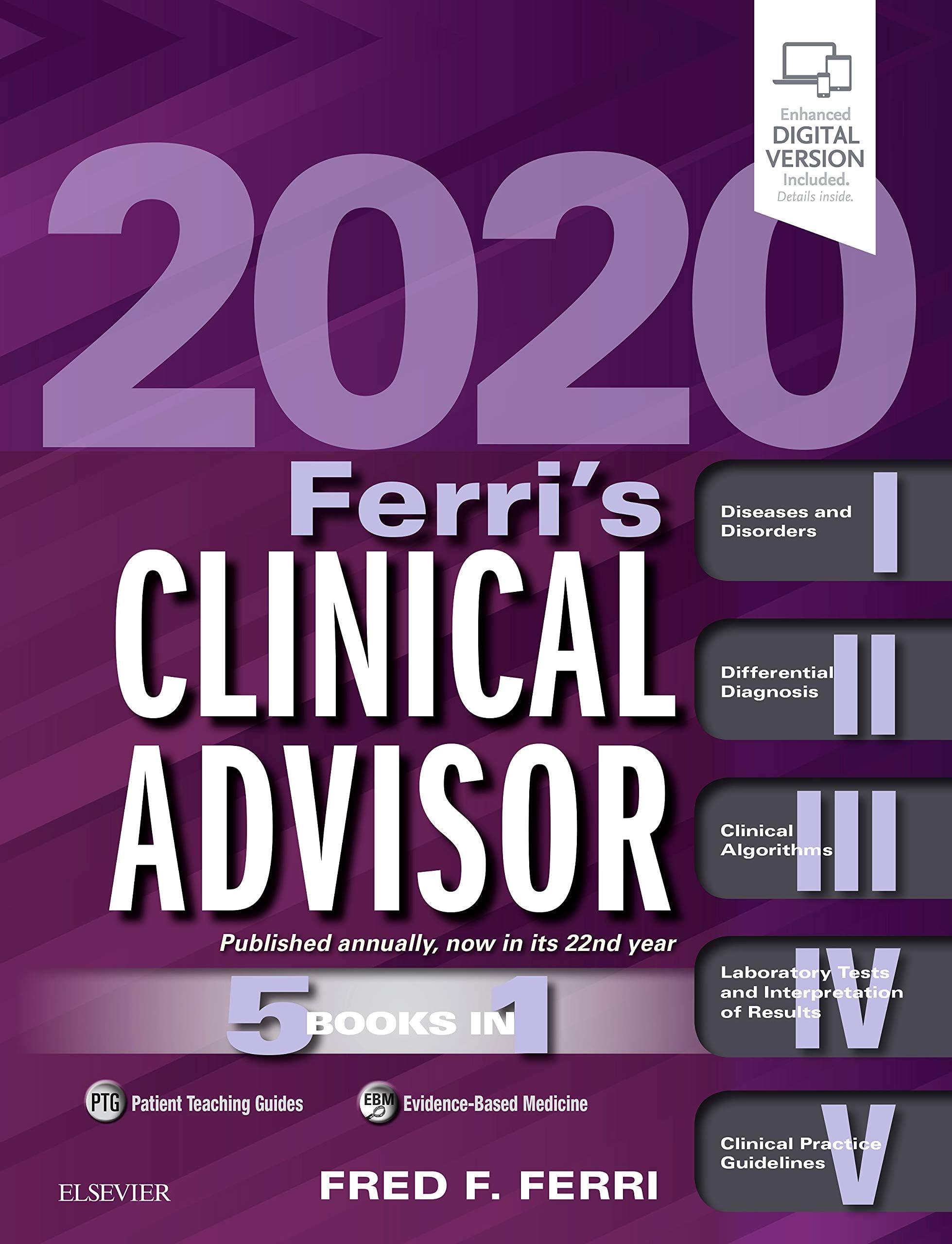 Ferri's Clinical Advisor 2020: 5 Books in 1 (Ferri's Medical Solutions)