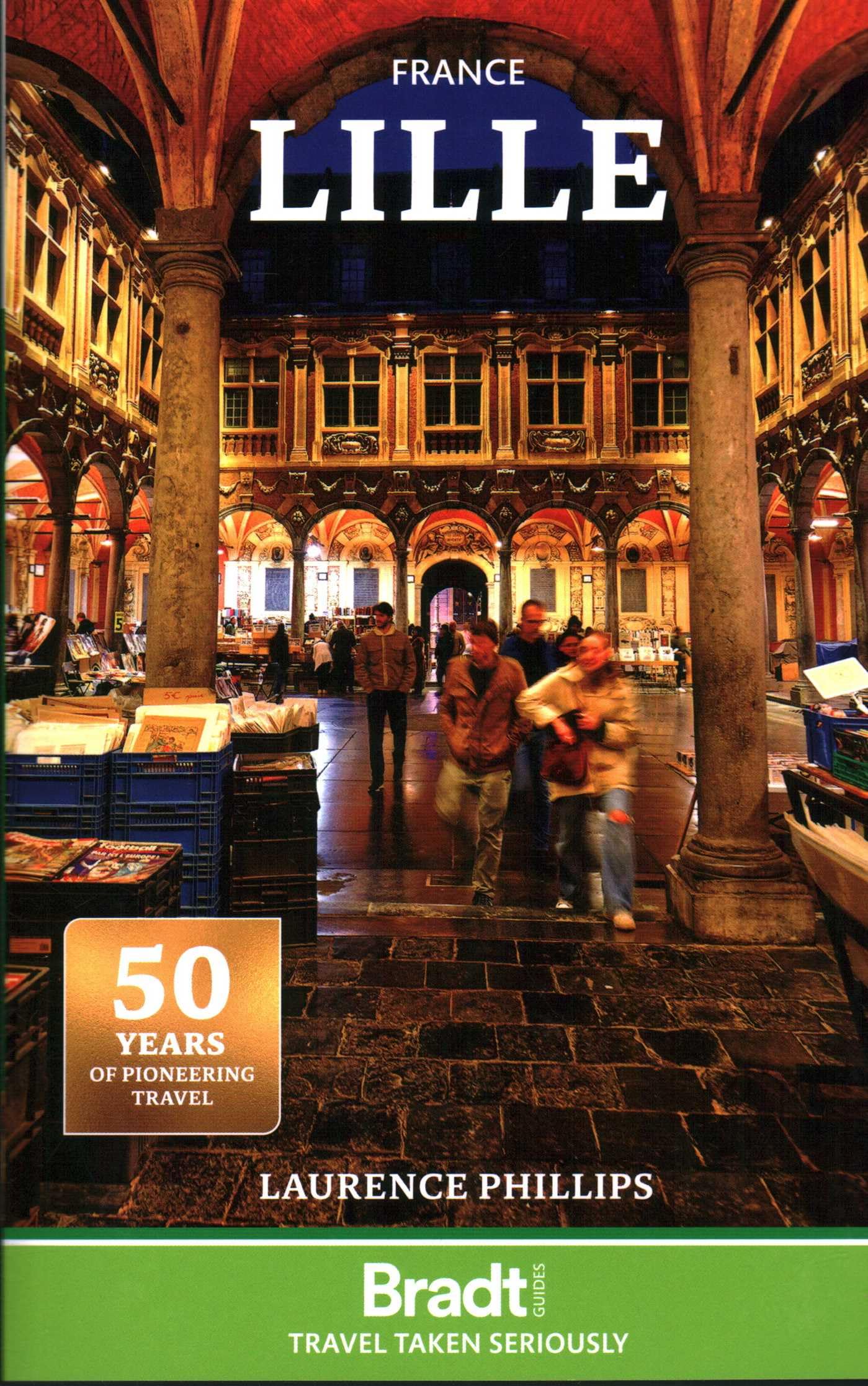 Bradt France: Lille (Travel Guide)