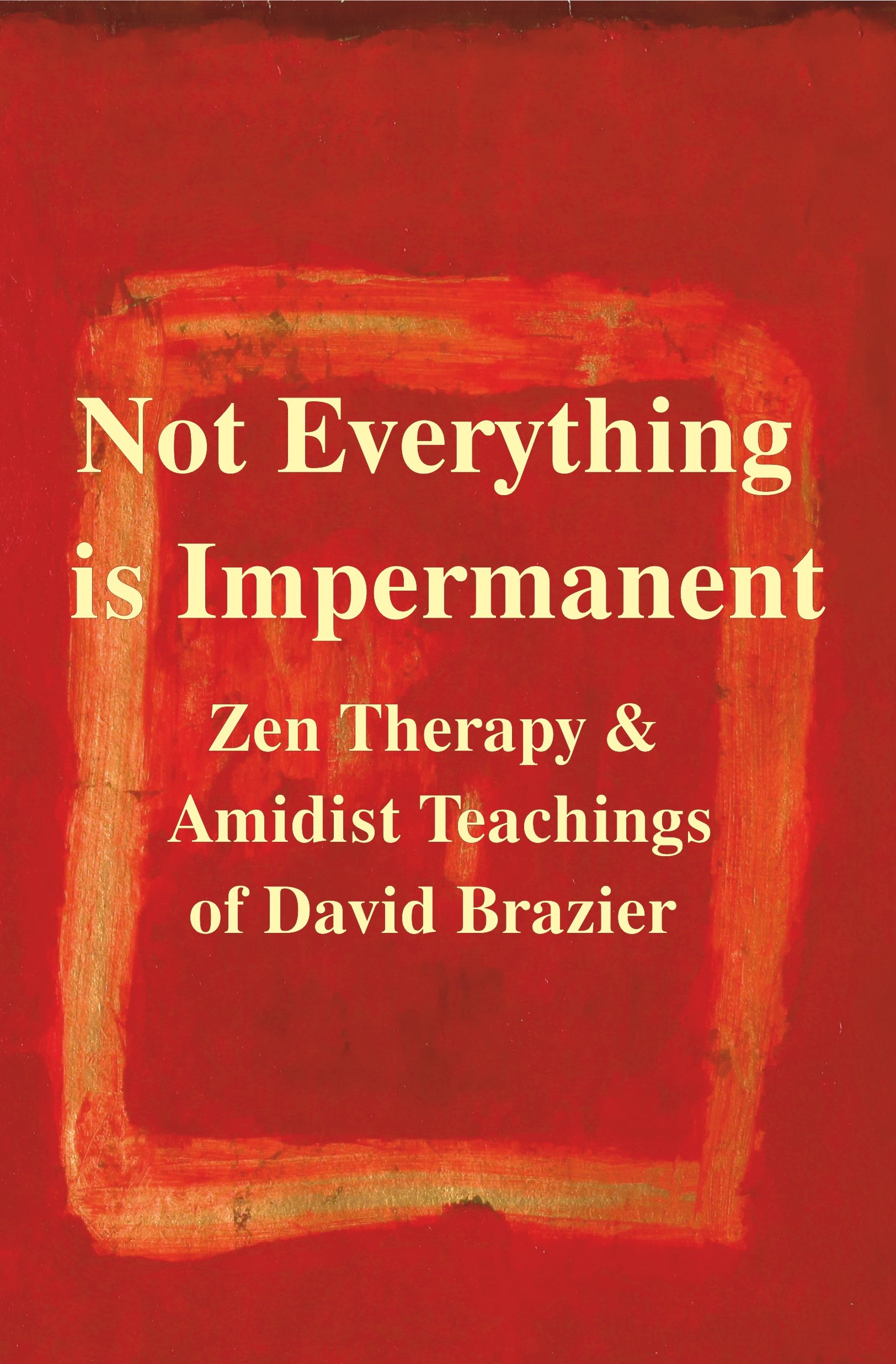 Not Everything Is Impermanent