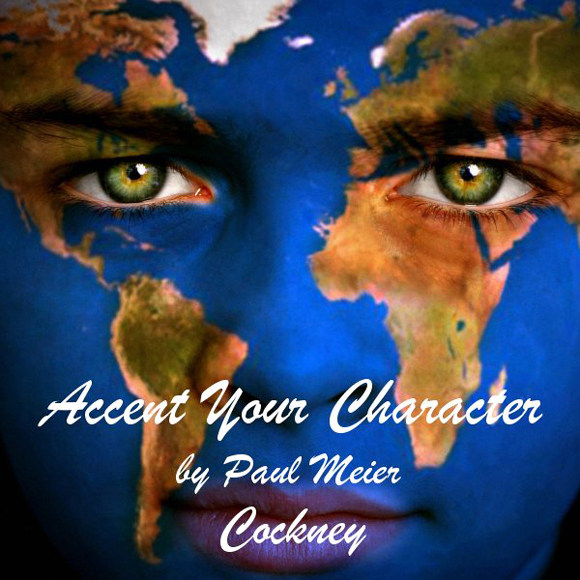 Cover art for Accent Your Character - Cockney