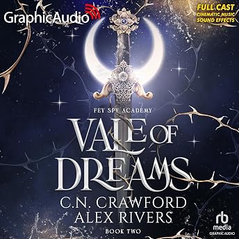 Vale of Dreams (Dramatized Adaptation) Audiobook by C.N. Crawford