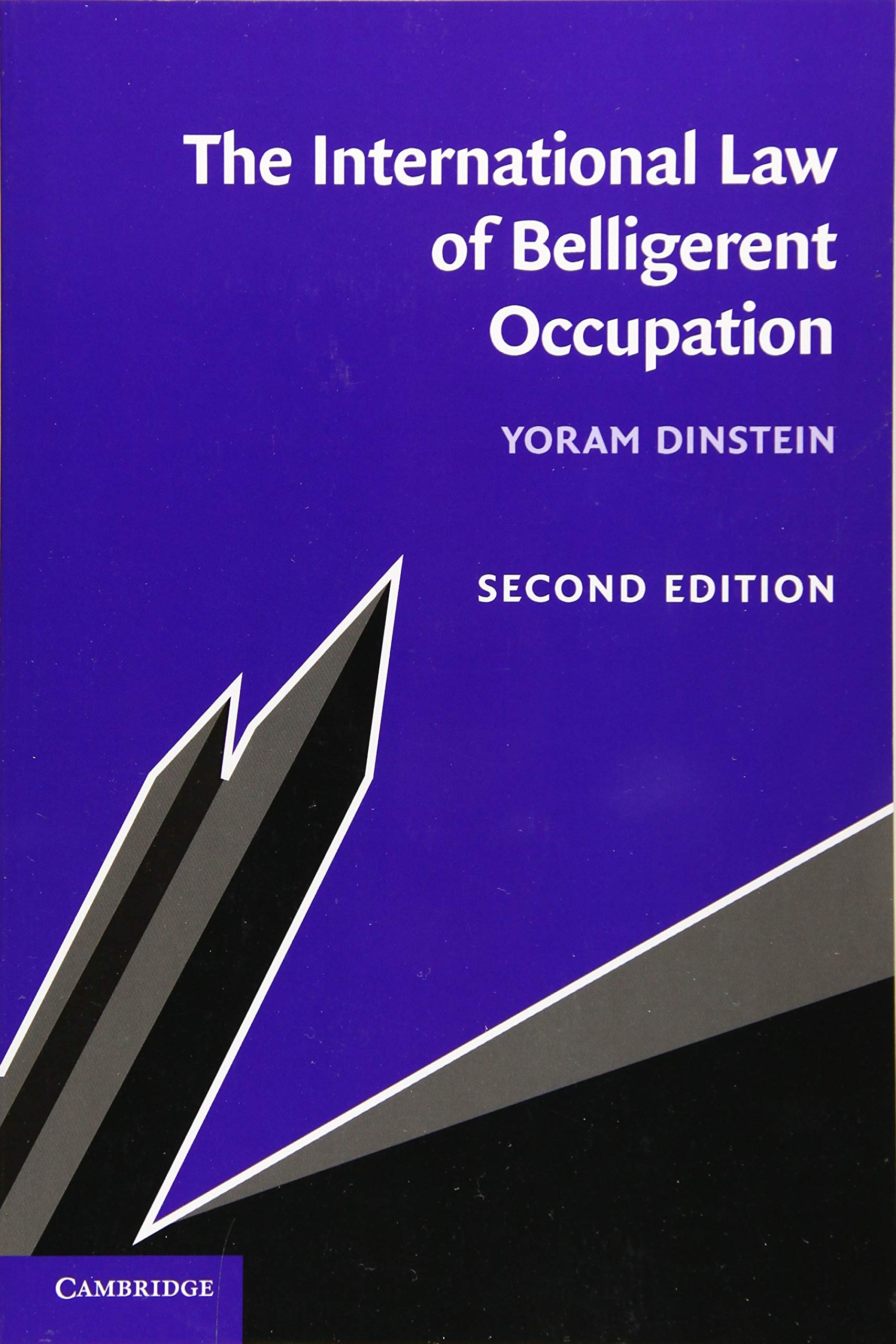 The International Law of Belligerent Occupation