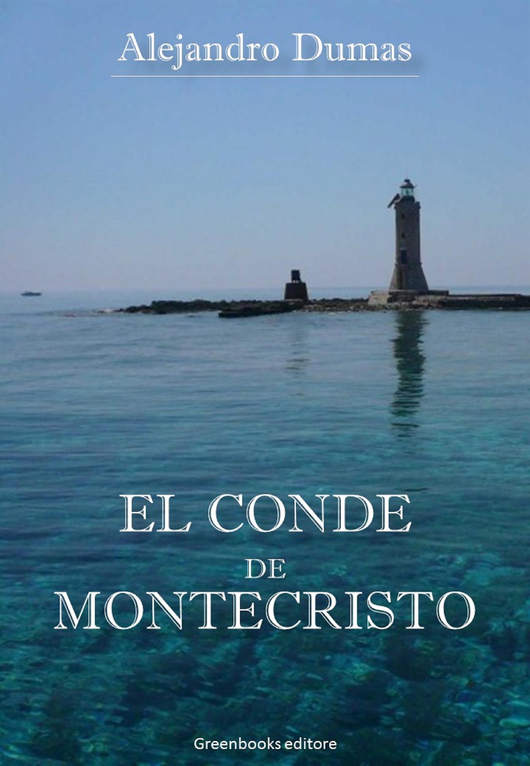 El Conde de Montecristo (Spanish Edition)