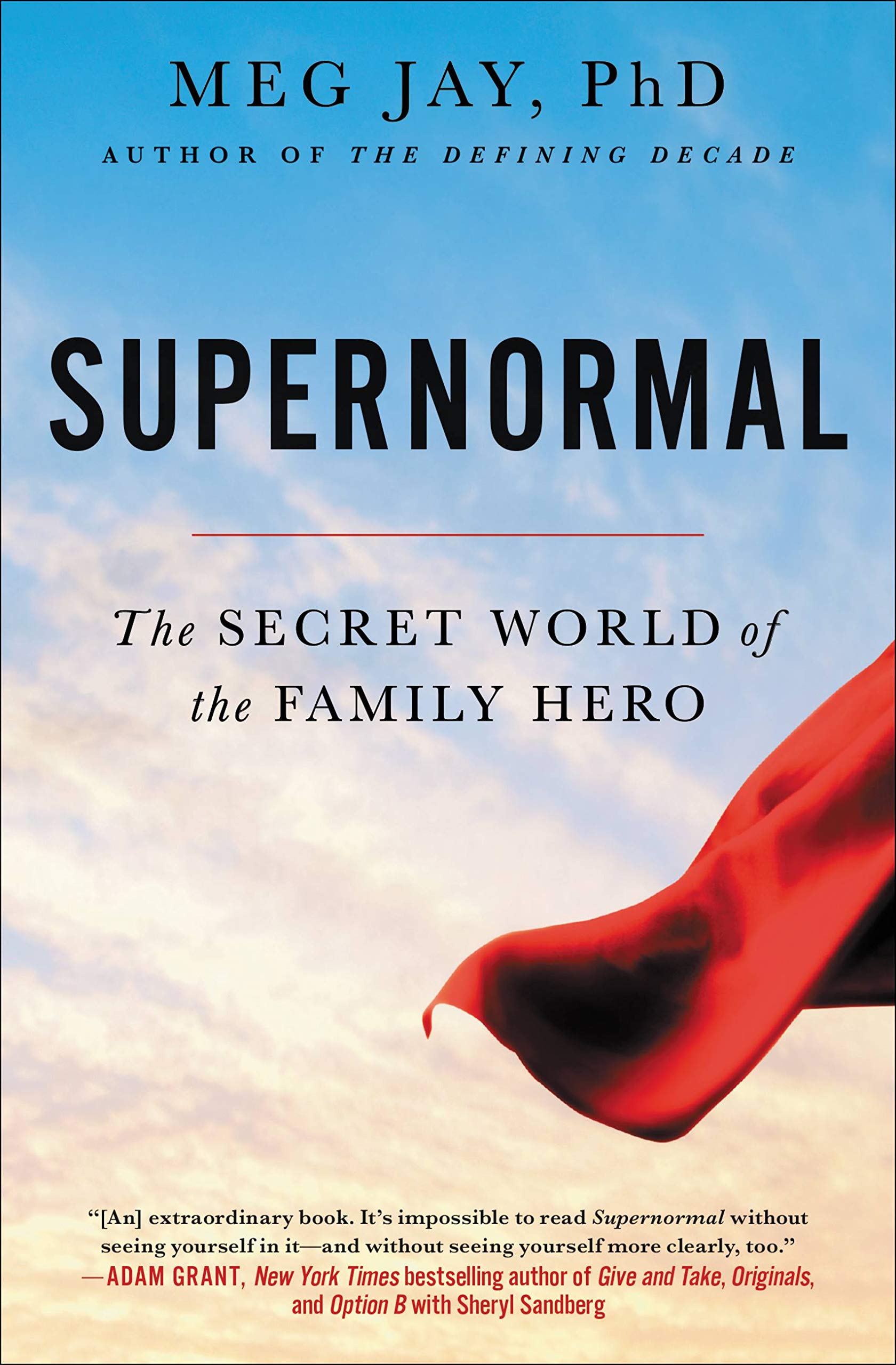 Supernormal: The Untold Story of Adversity and Resilience