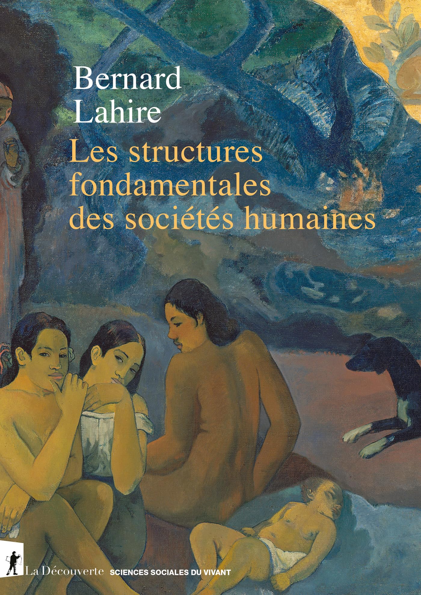 Les structures fondamentales des sociétés humaines (French Edition)