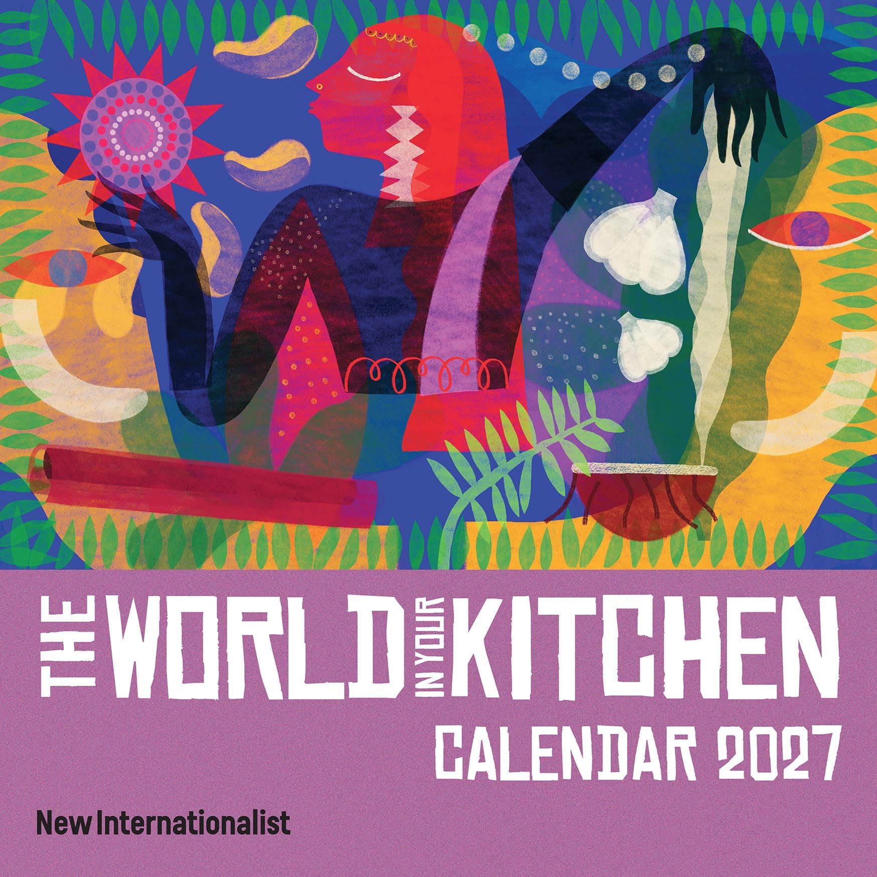 The World in Your Kitchen Calendar 2027