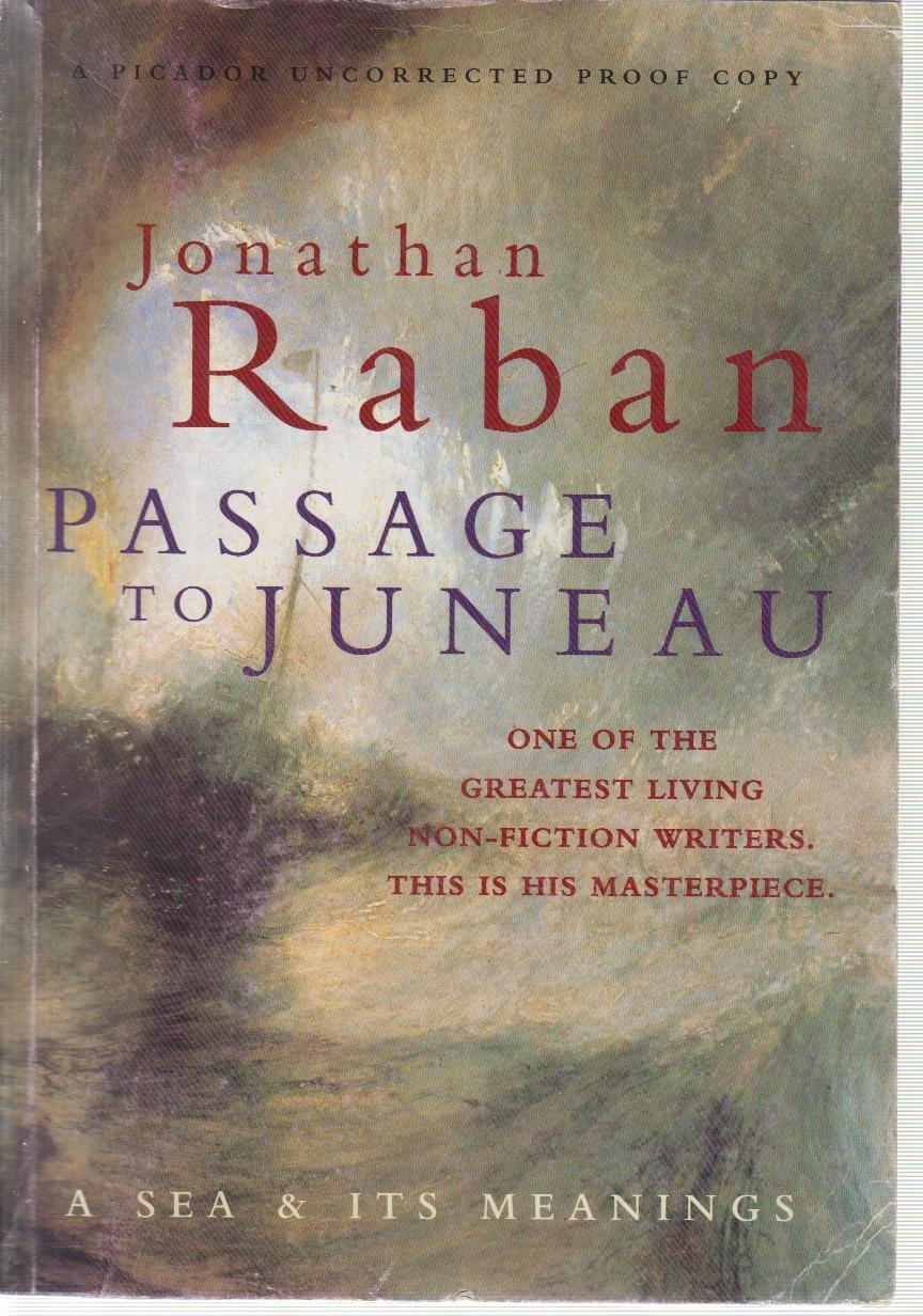 Passage to Juneau: A Sea and Its Meanings