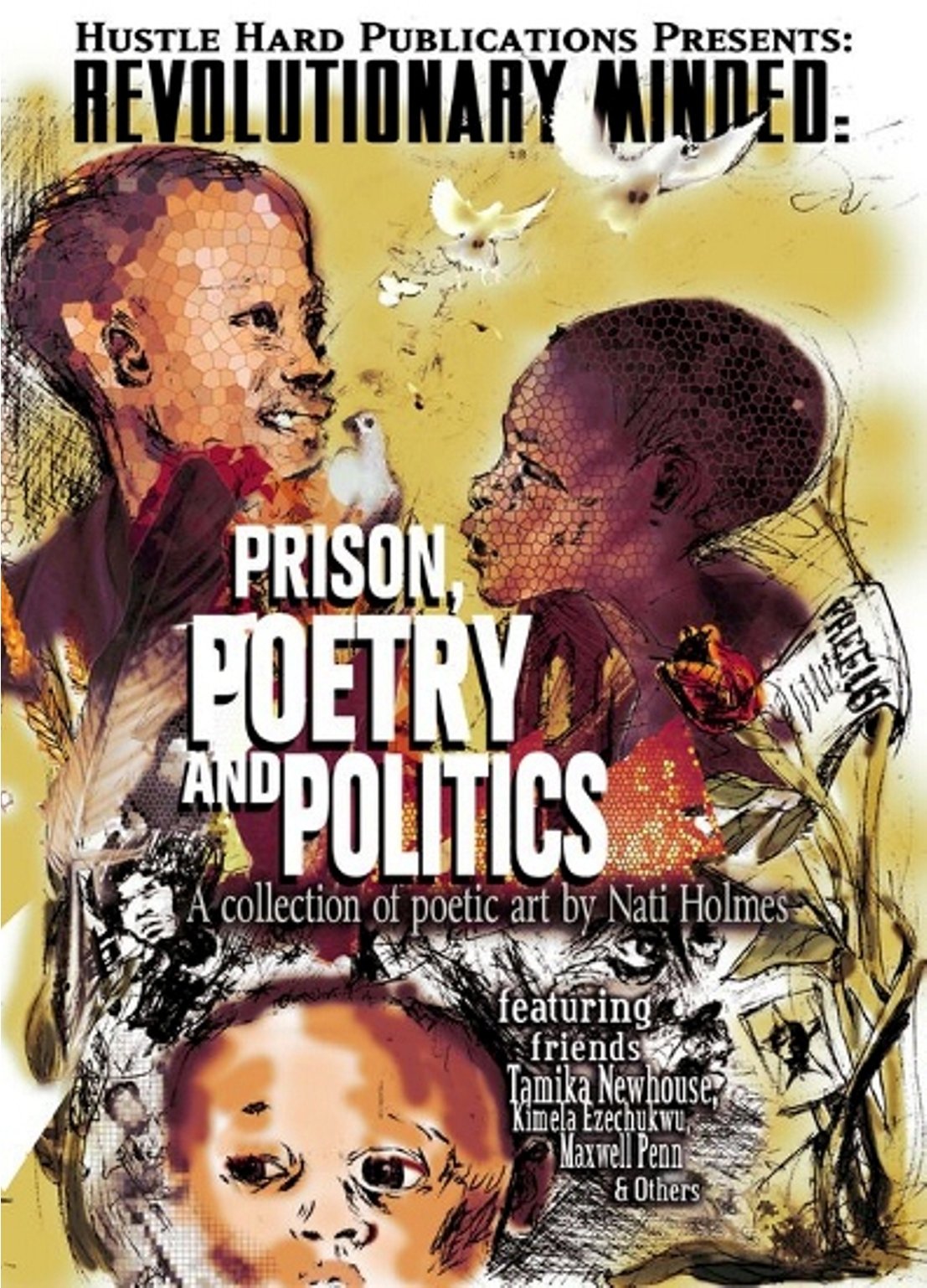 REVOLUTIONARY MINDED: PRISON, POETRY & POLITICS