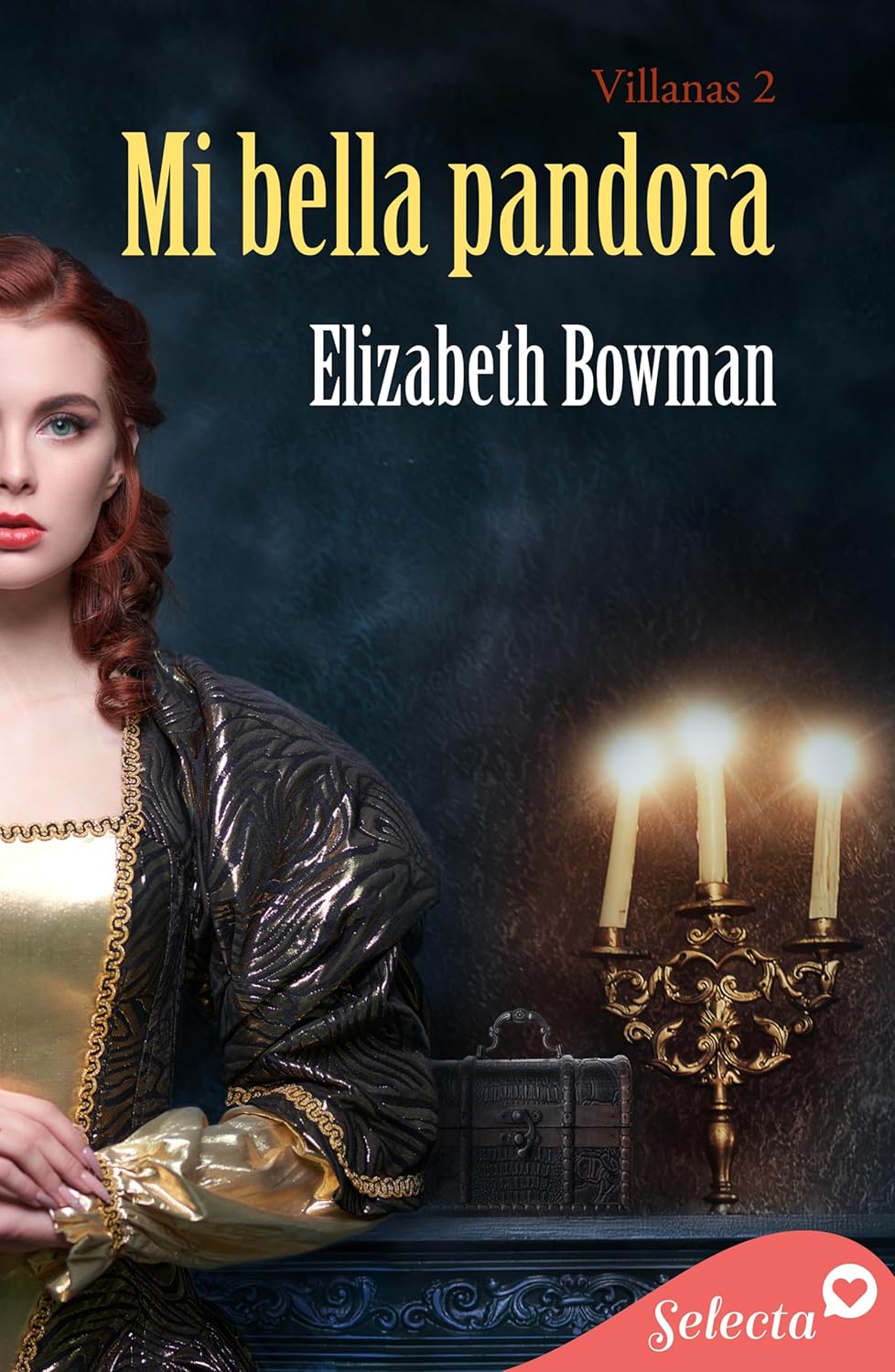 Portada del libro Mi bella Pandora de Elithabeth Bowman - Villanas 2