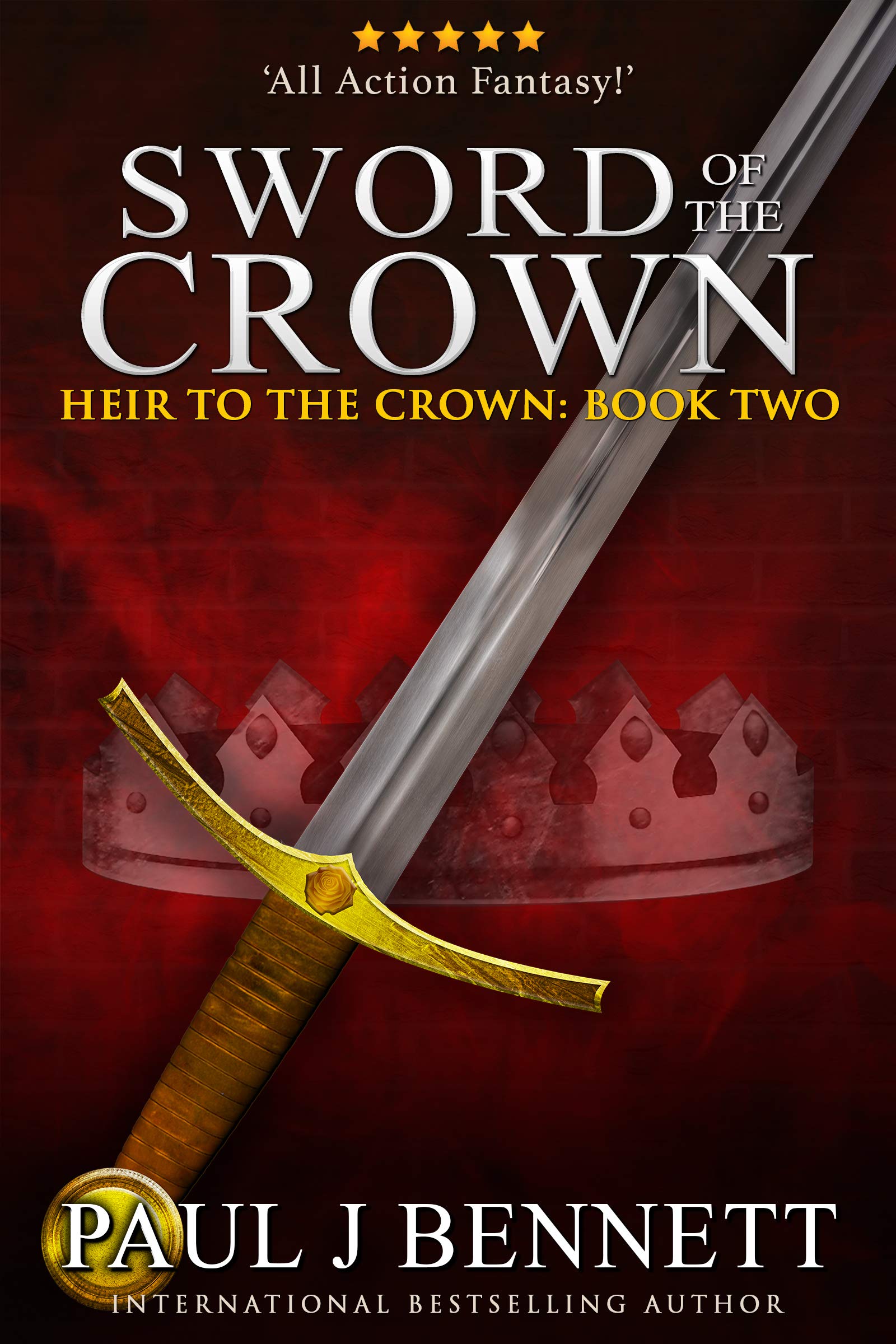 Sword of the Crown (Heir to the Crown Book 2)