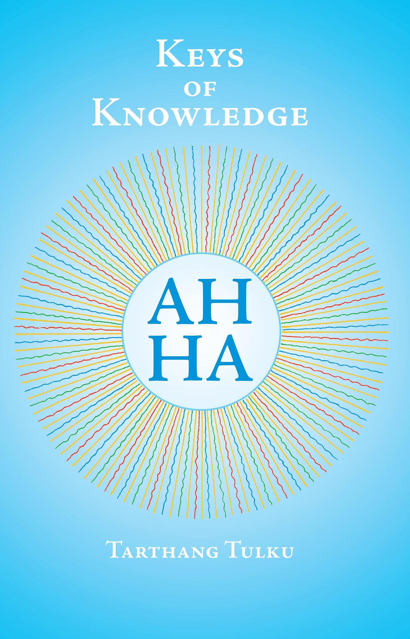 Keys of Knowledge (Understanding Self & Mind)