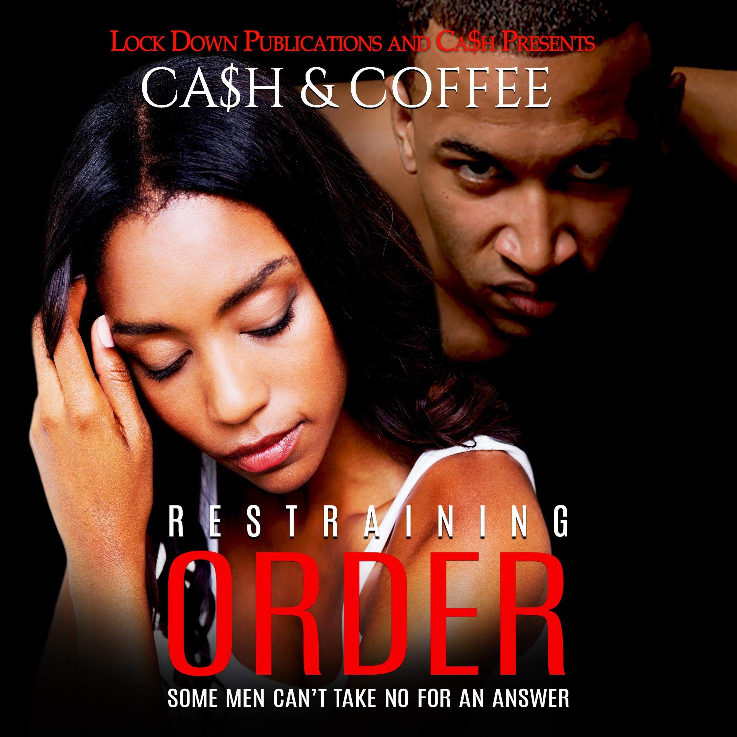 Cover art for Restraining Order: Some Men Can't Take No For an Answer