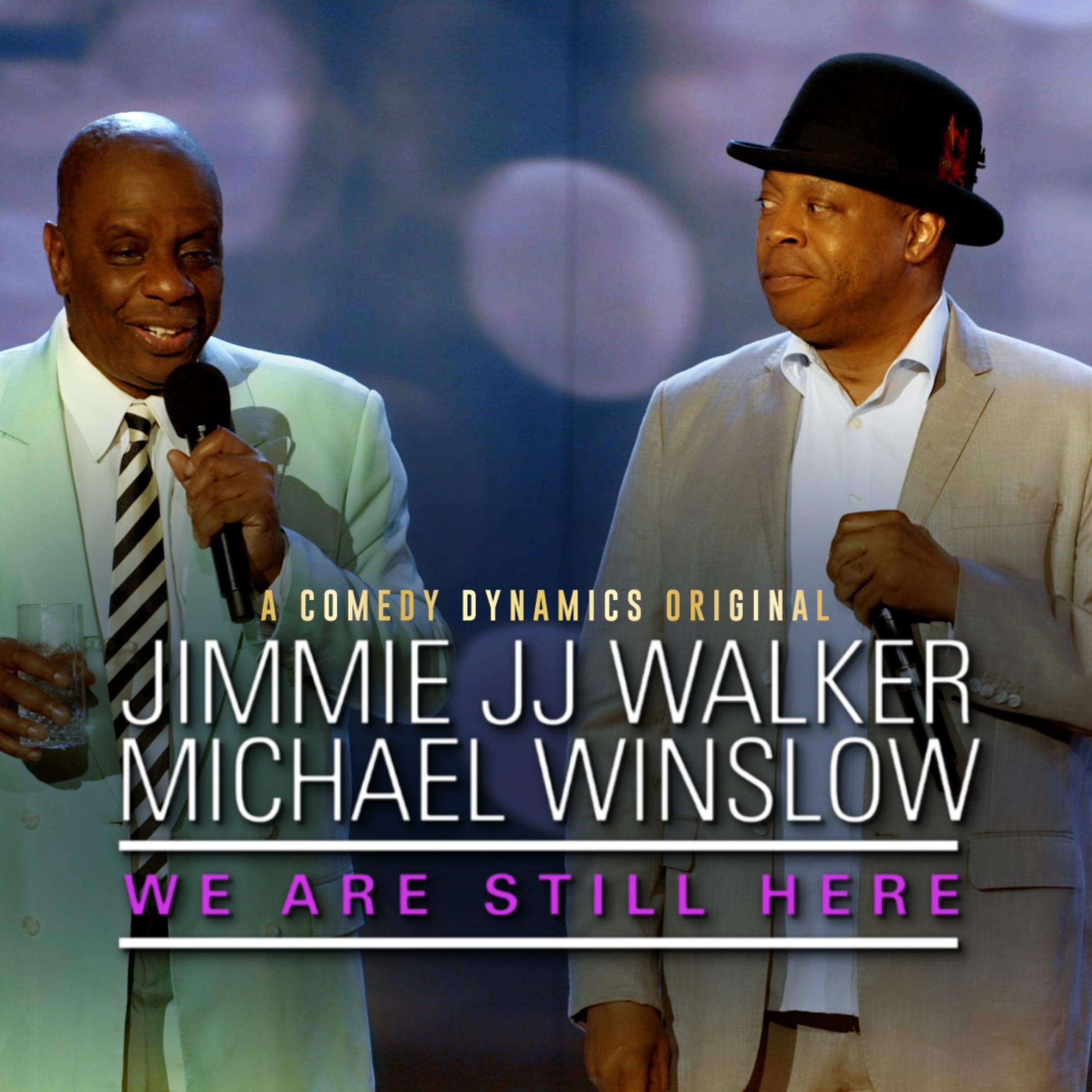 Michael Winslow & Jimmie JJ Walker: We Are Still Here