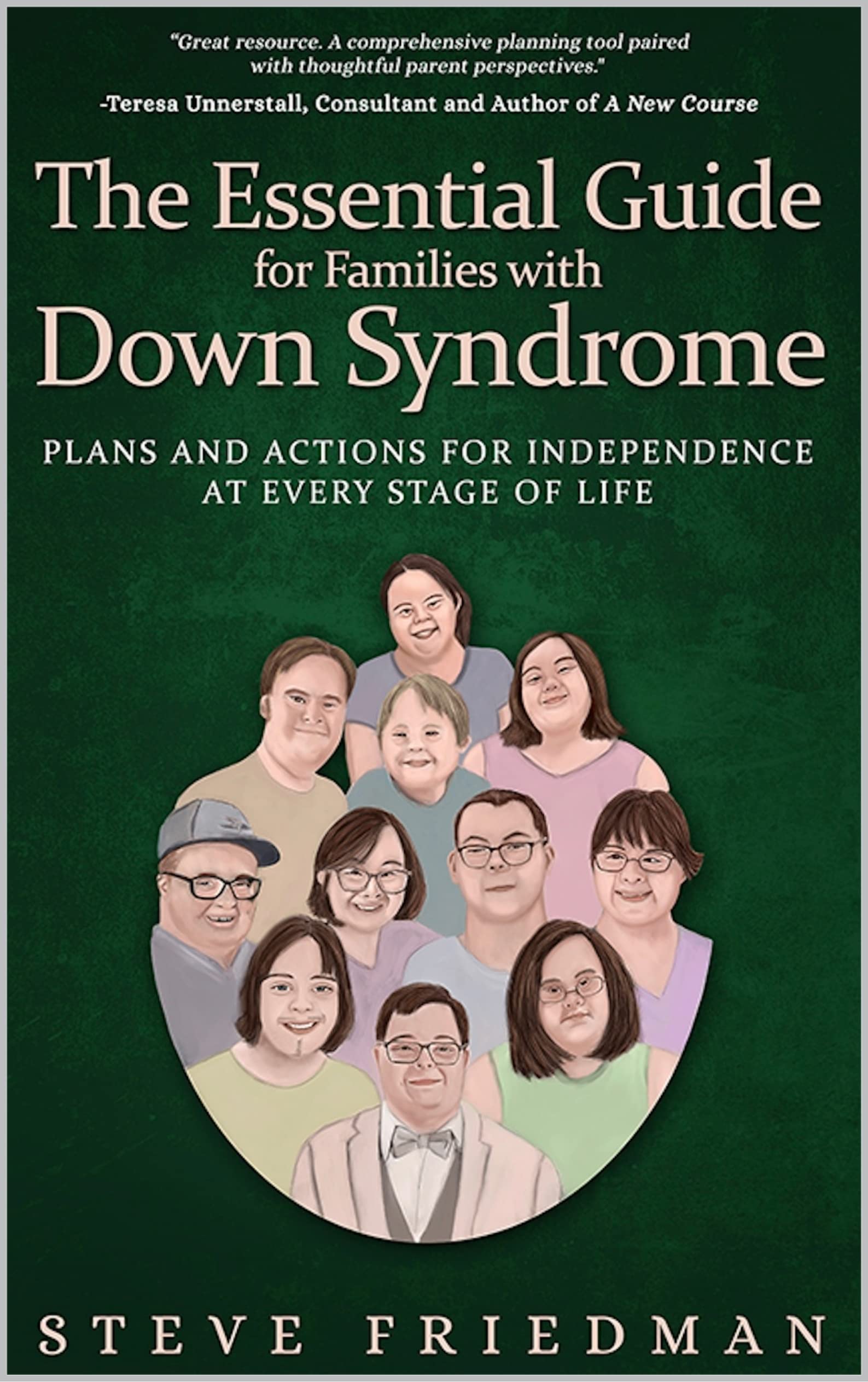 The Essential Guide for Families with Down Syndrome: Plans and Actions for Independence at Every Stage of Life