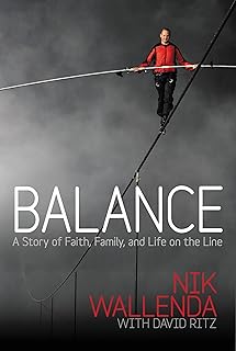 Balance: A Story of Faith, Family, and Life on the Line