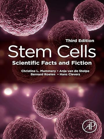 Stem Cells: Scientific Facts and Fiction