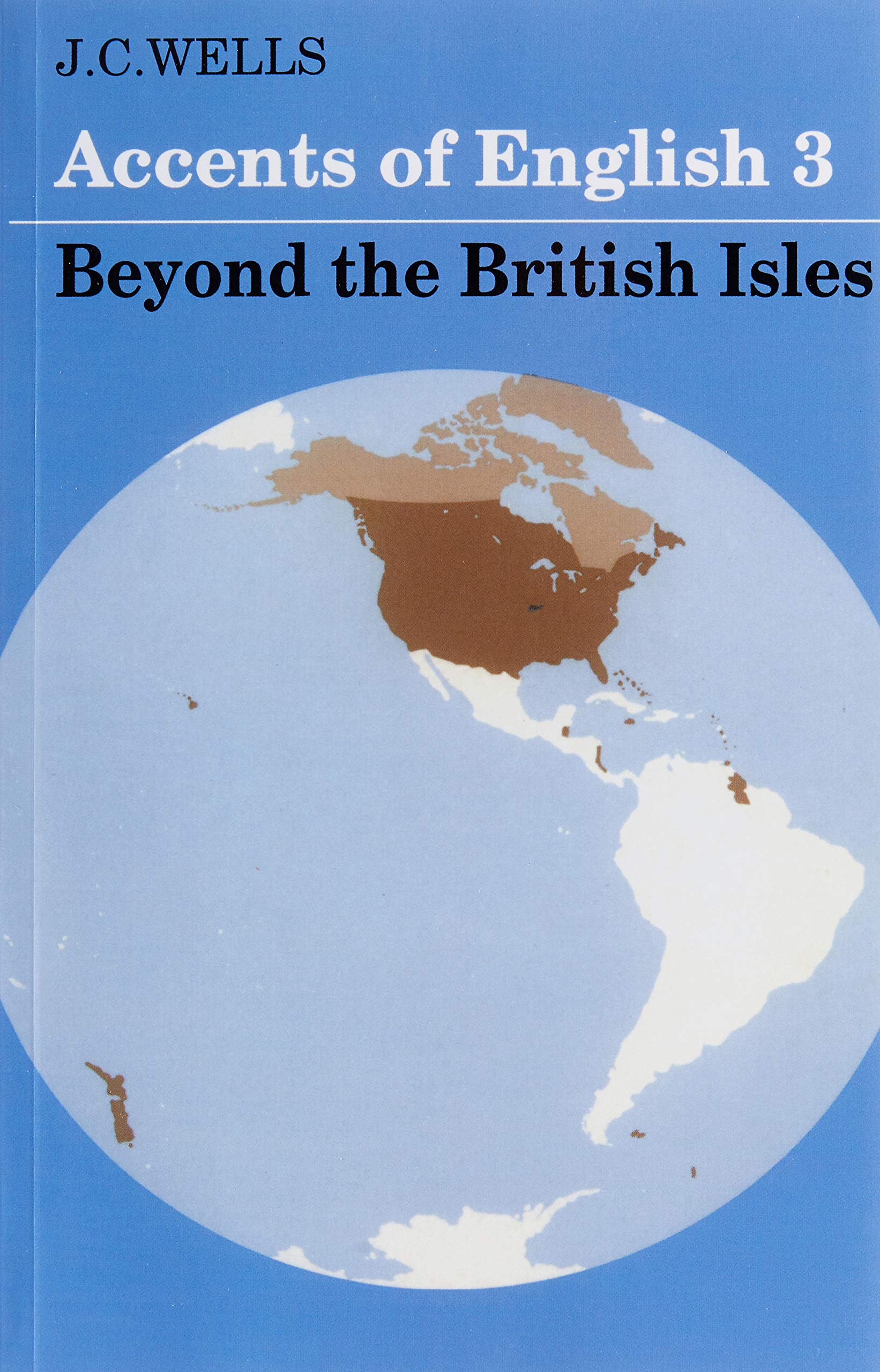 Accents of English: Beyond The British Isles: 003