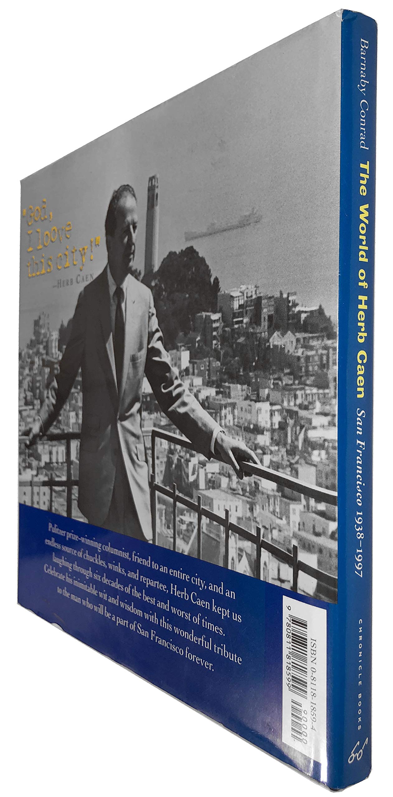 WORLD OF HERB CAEN GEB: San Francisco, 1938-1997