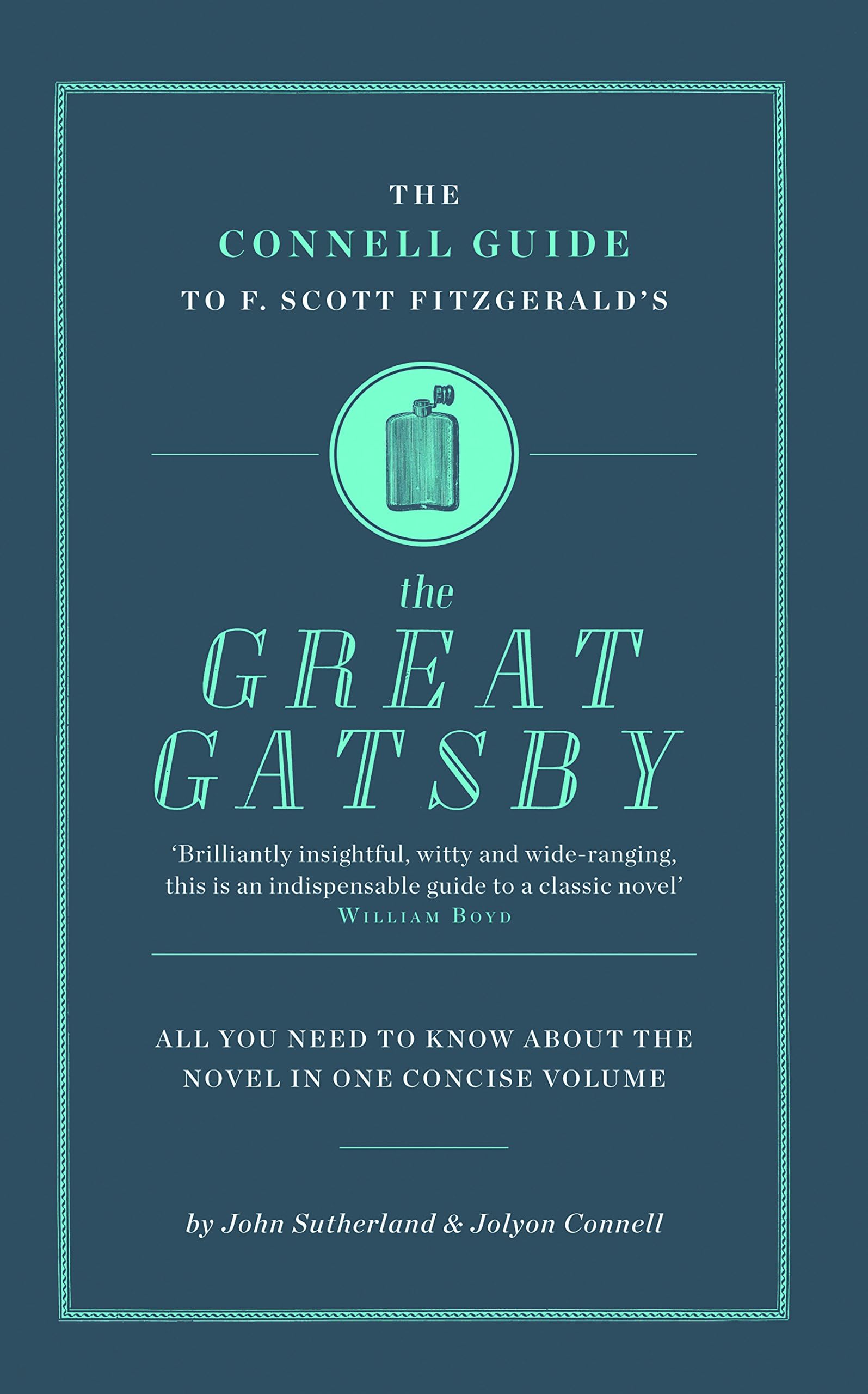 The Connell Connell Guide To F. Scott Fitzgerald's