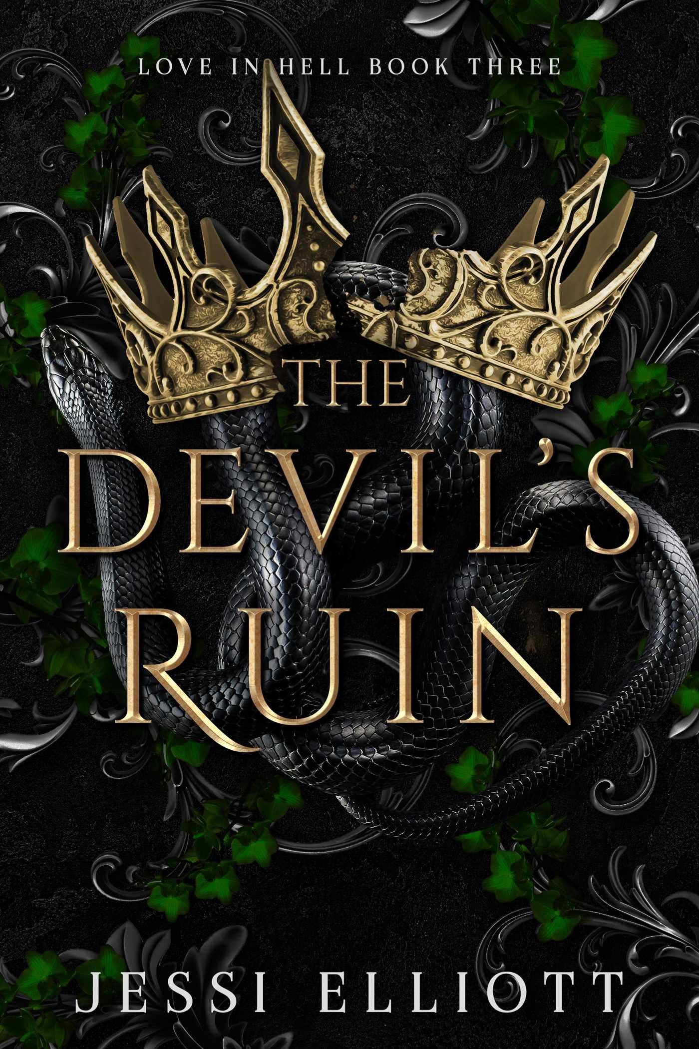 The Devil's Ruin: 3 (Love in Hell)