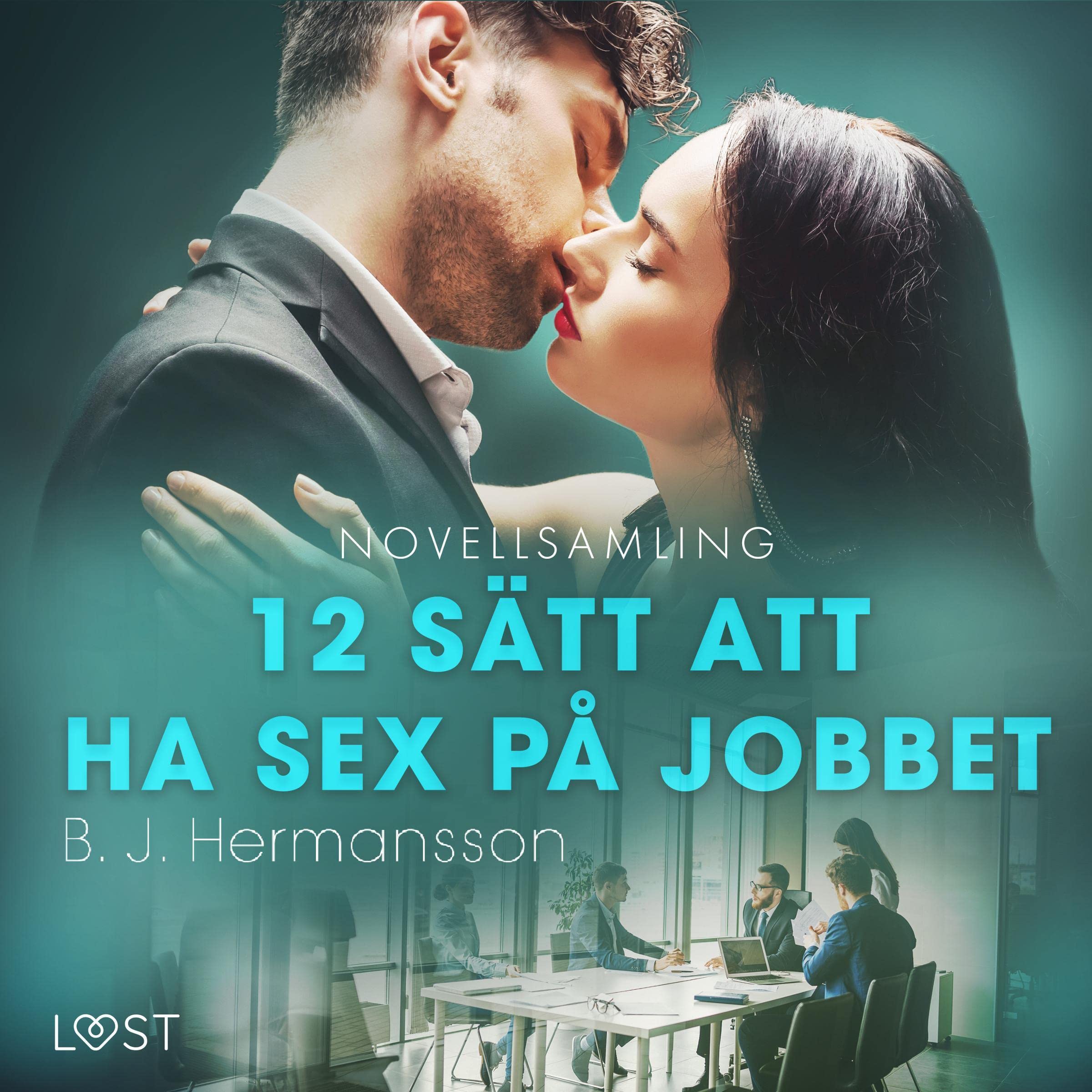 12 sätt att ha sex på jobbet