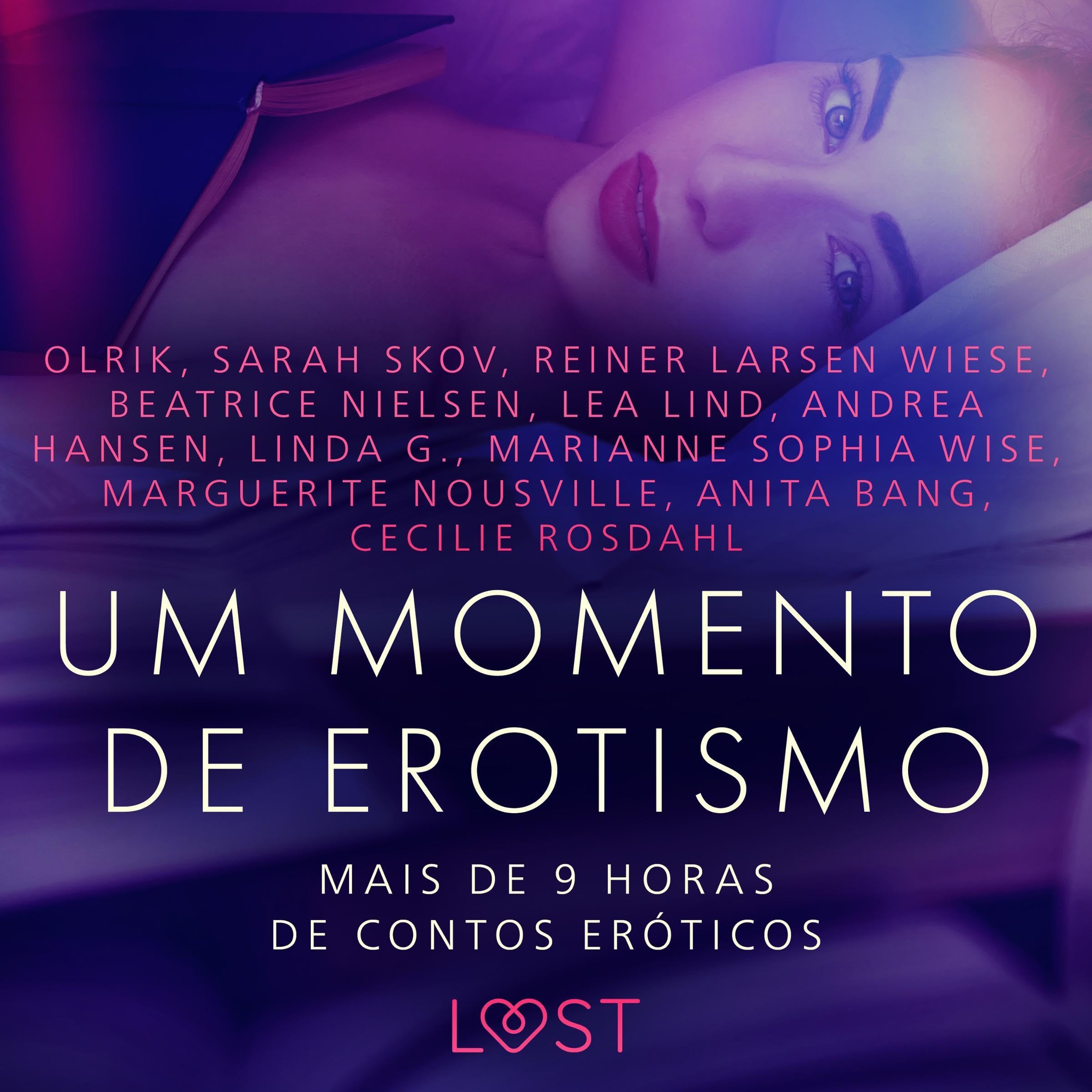 Um momento de erotismo: Mais de 9 horas de contos eróticos [A Moment of Eroticism: More Than 9 Hours of Erotic Stories]