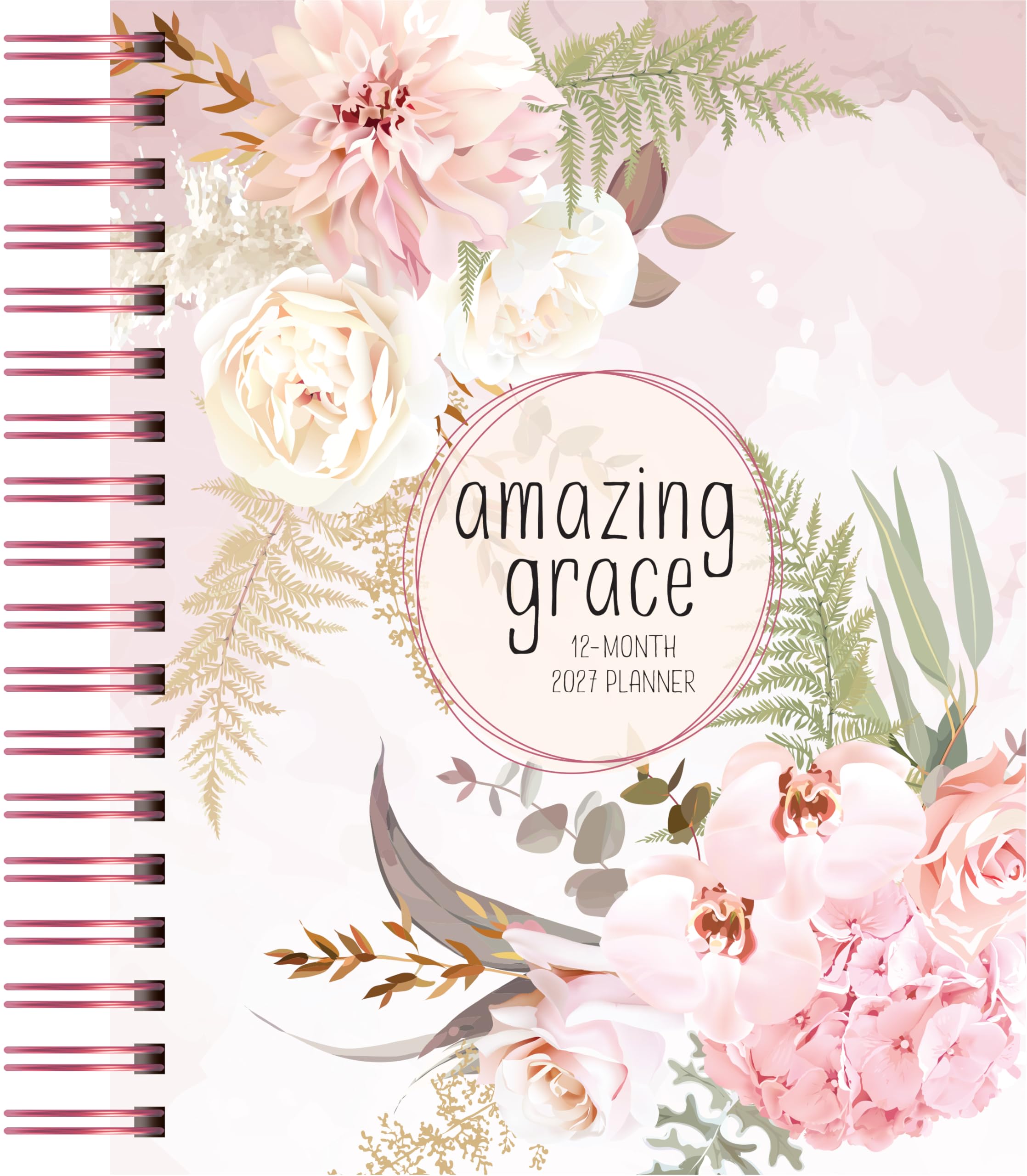 Amazing Grace (2027 Planner) Spiral Hardcover: 12-Month Weekly Planner