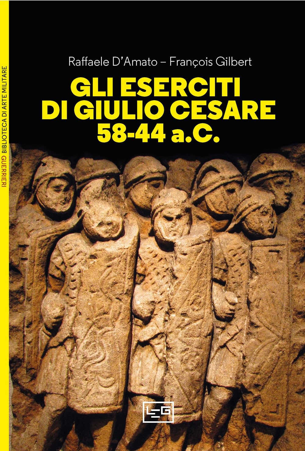 Gli Eserciti Di Giulio Cesare 58-44 A.C. - 4