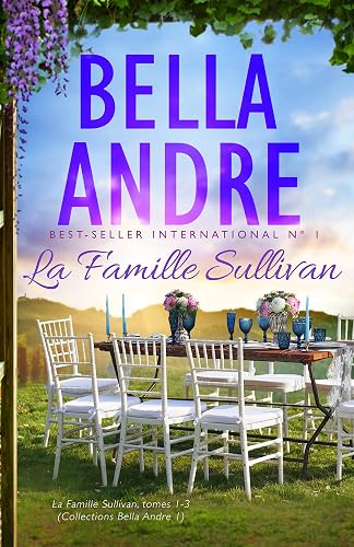 La Famille Sullivan (La Famille Sullivan, tomes 1-3) (Collections Bella Andre t. 1)
