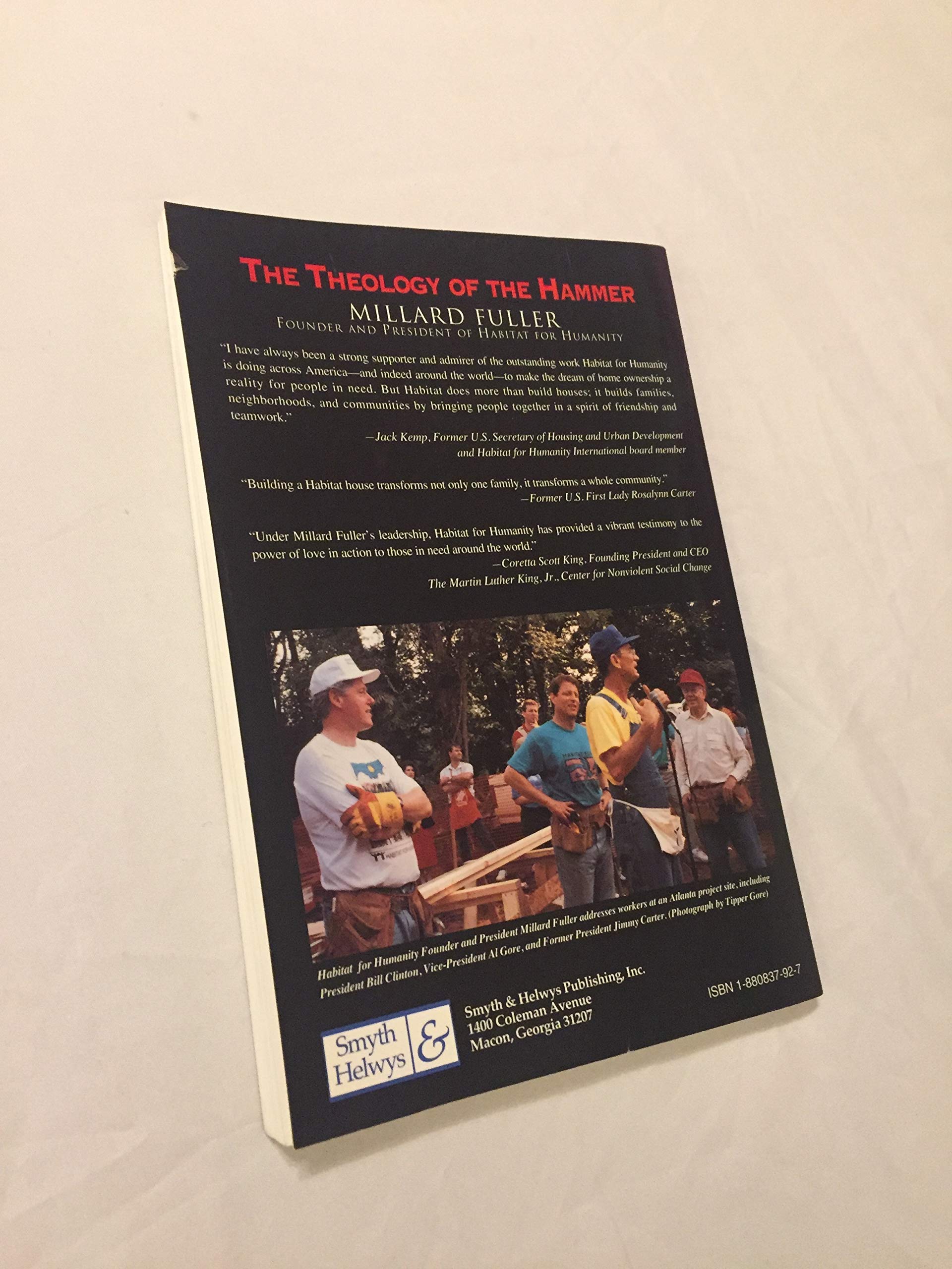 The Theology of the Hammer [Paperback] Fuller, Millard - PT02